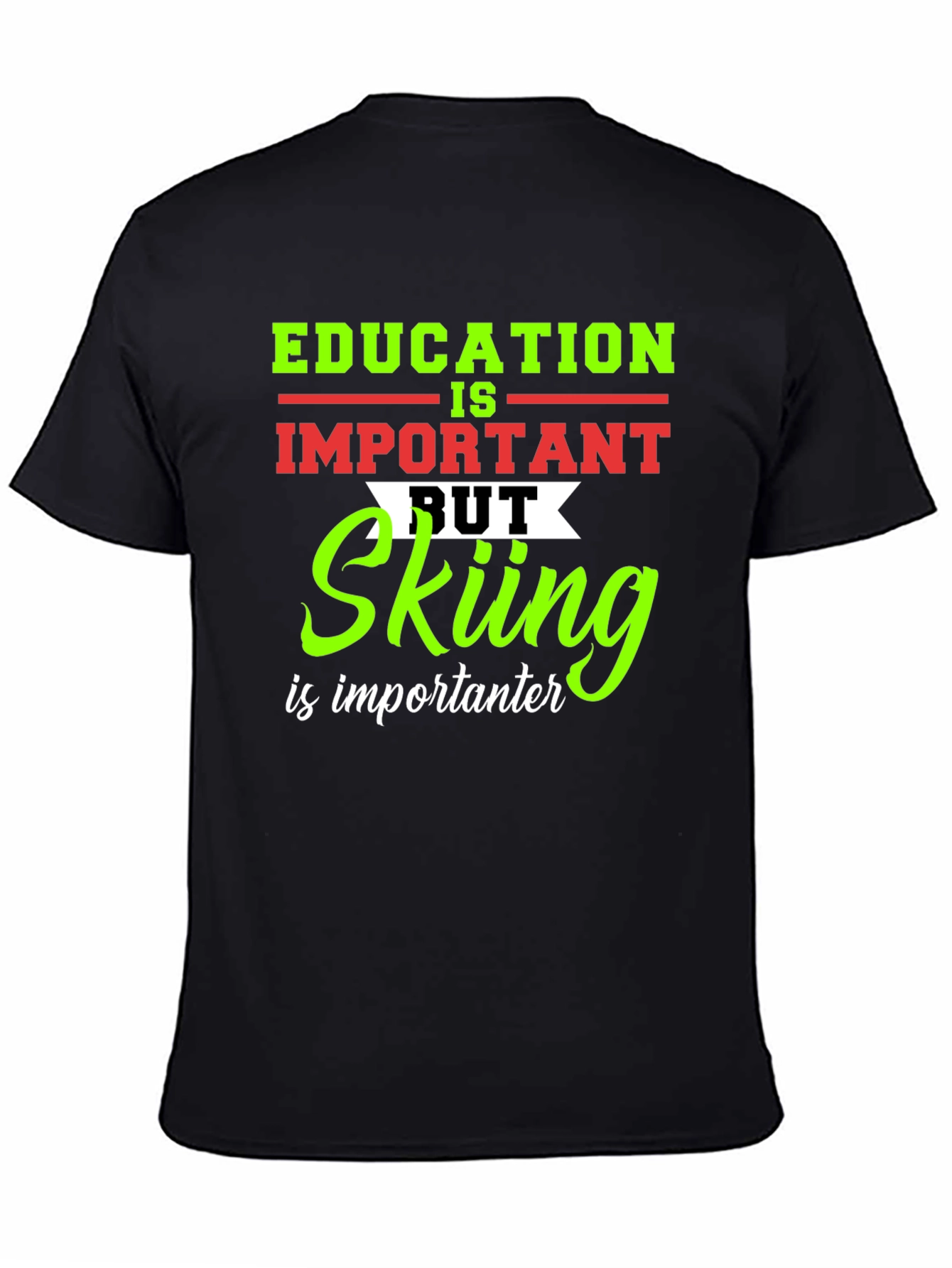 Education vs Skiing Graphic T-Shirt