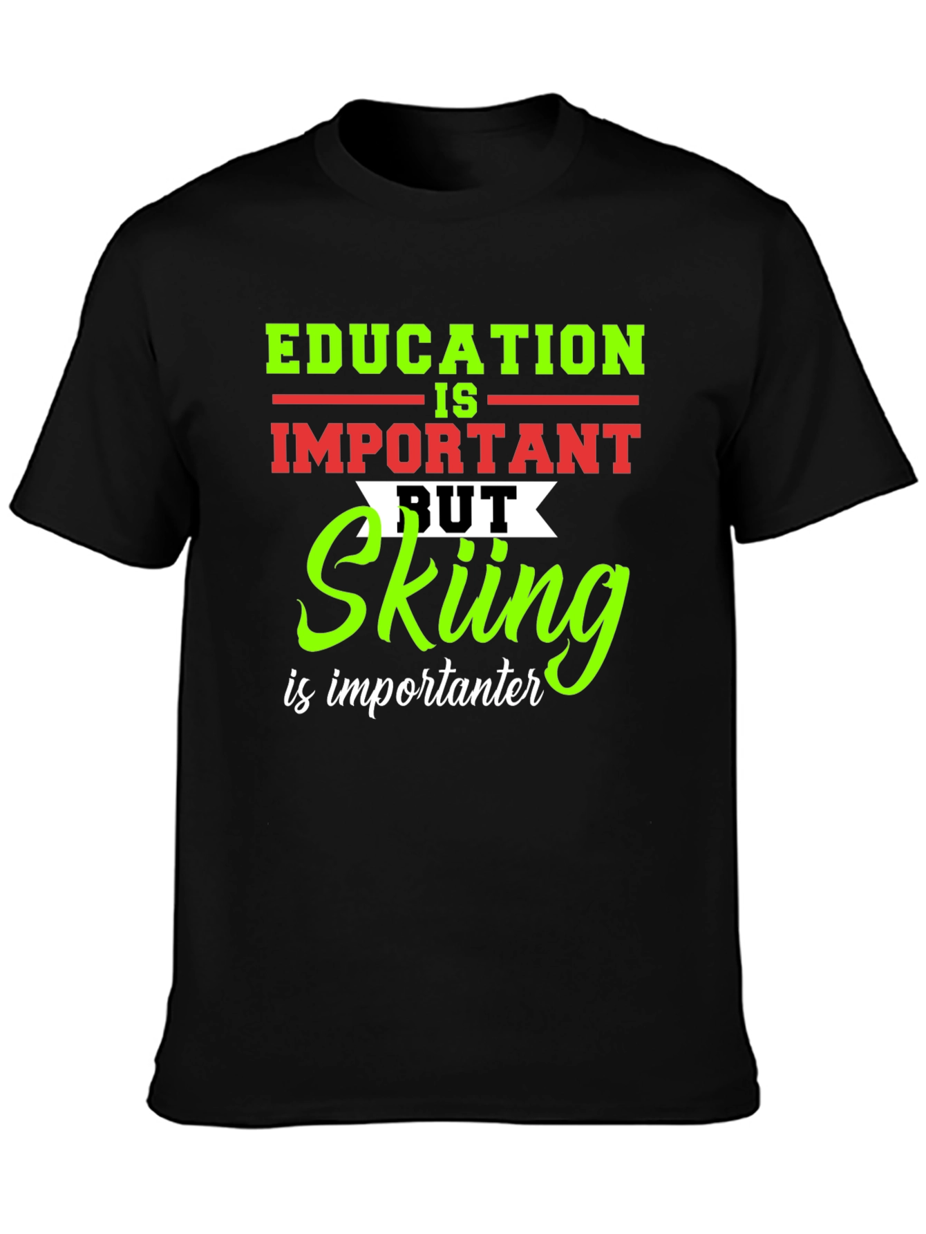 Education vs Skiing Graphic T-Shirt