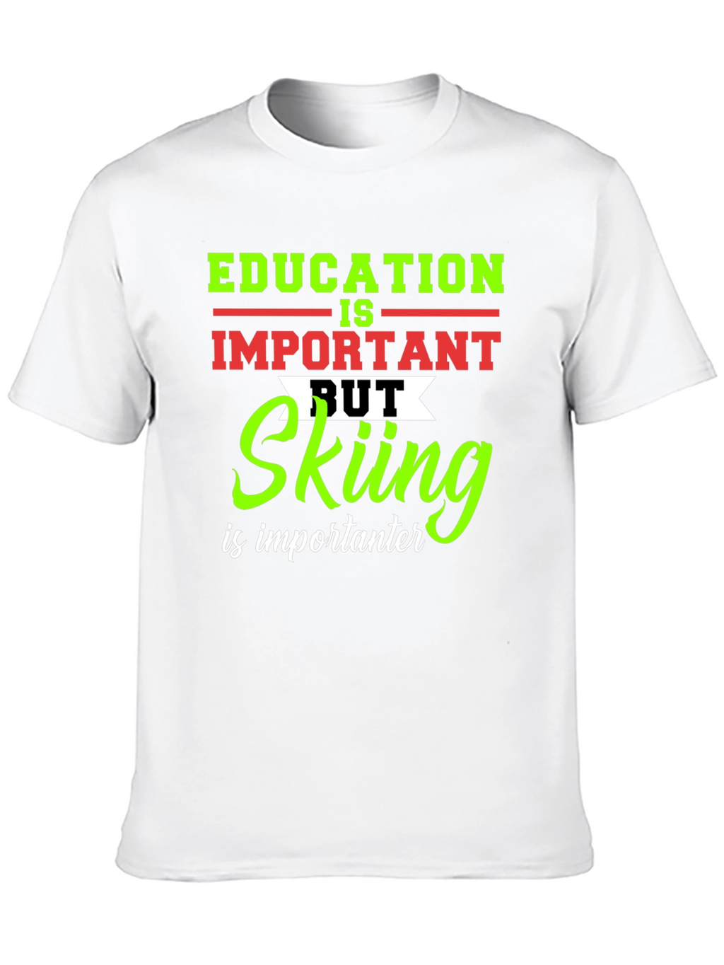 Education vs Skiing Graphic T-Shirt