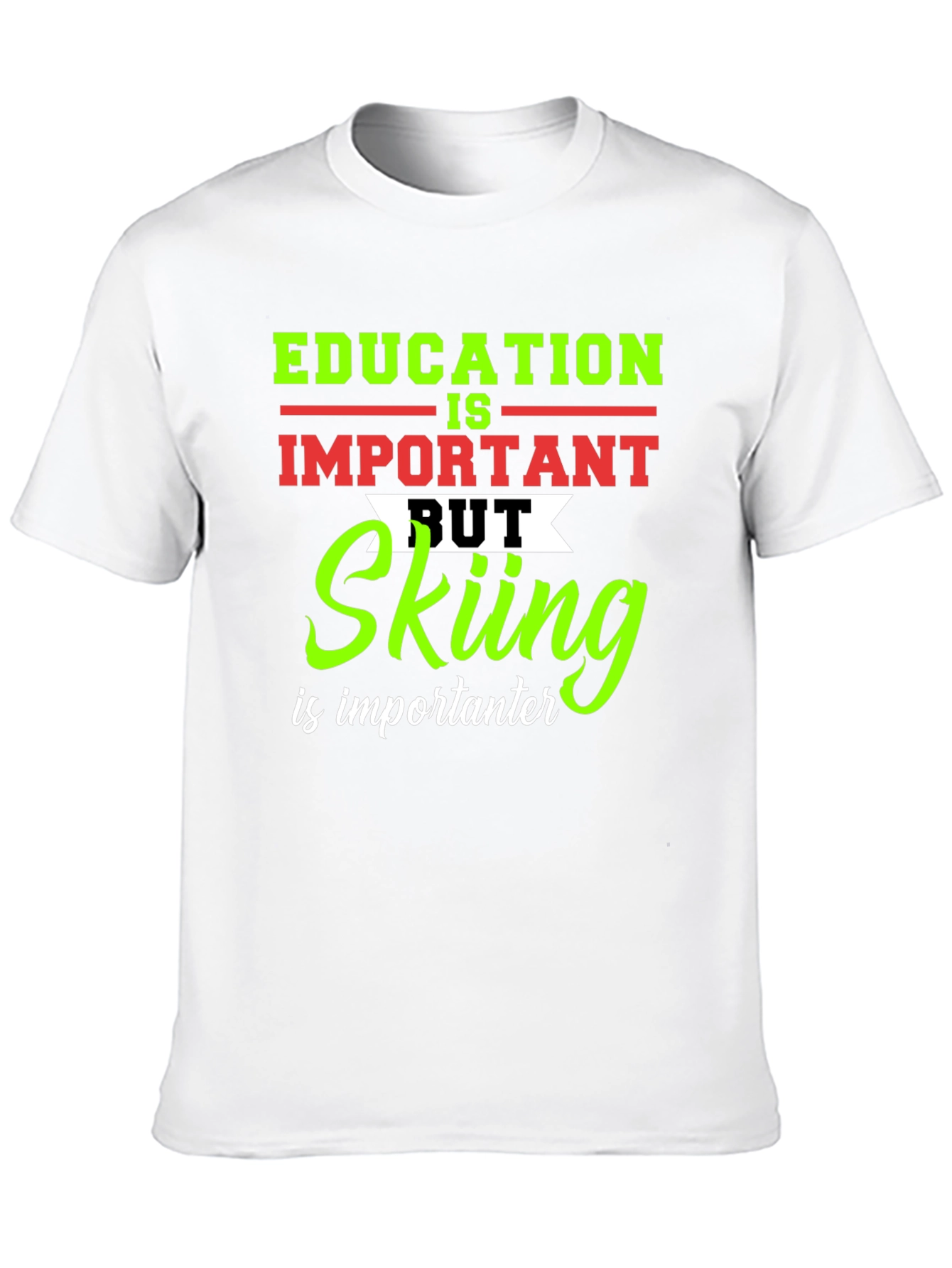 Education vs Skiing Graphic T-Shirt
