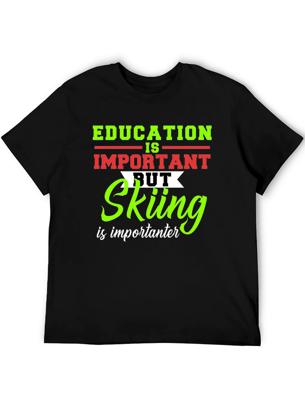 Education vs Skiing Graphic T-Shirt