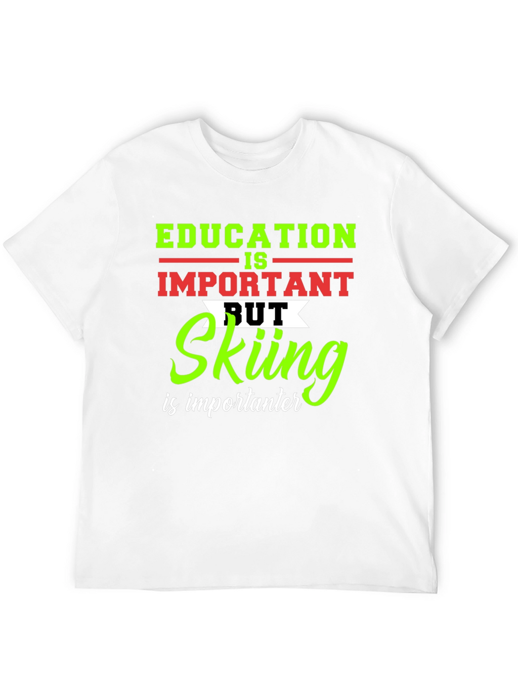 Education vs Skiing Graphic T-Shirt