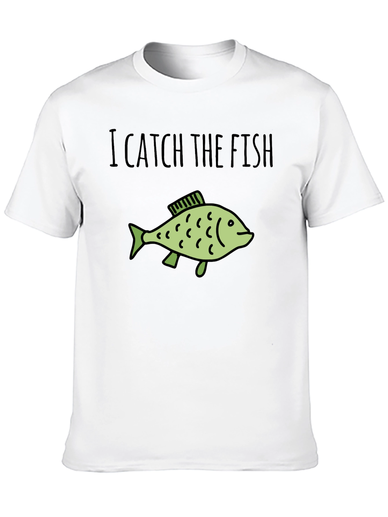 I Catch The Fish Graphic T-Shirt
