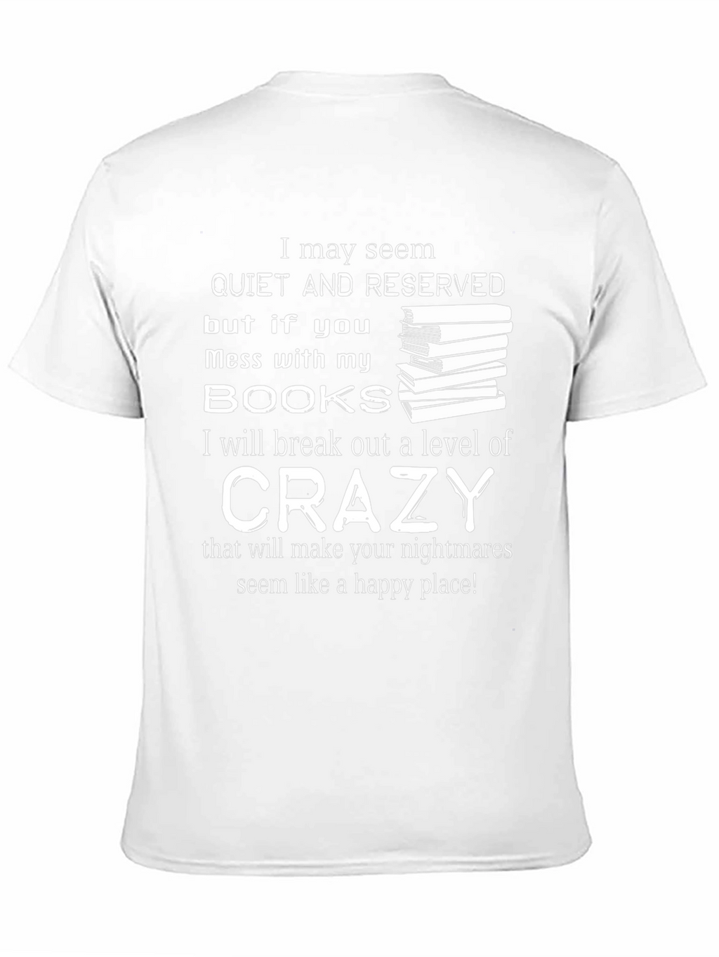 Book Lover Crazy Funny T-Shirt