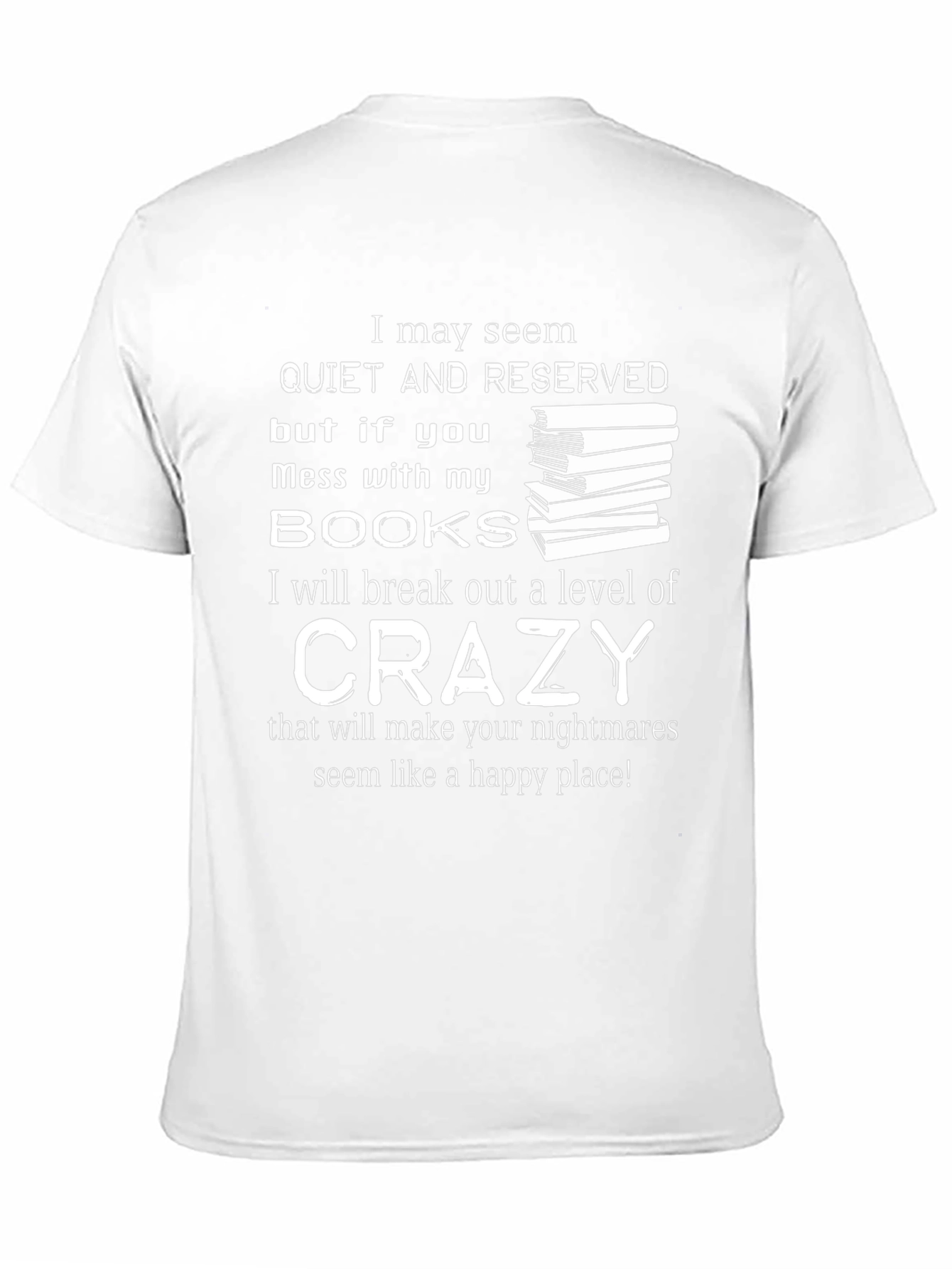 Book Lover Crazy Funny T-Shirt