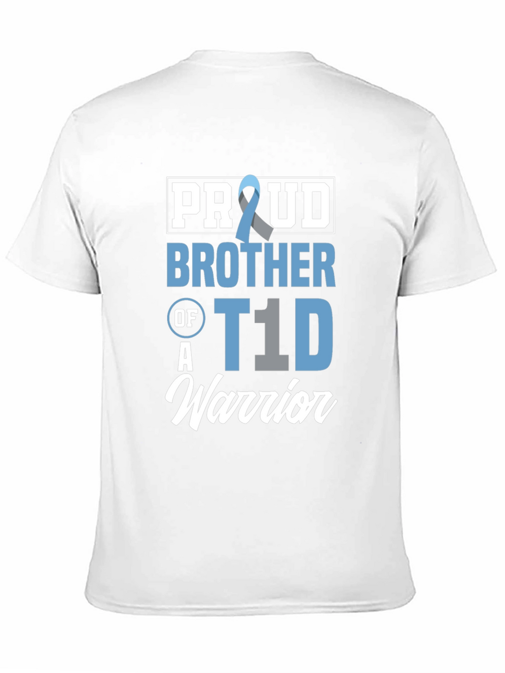 Proud Brother of a T1D Warrior T-Shirt