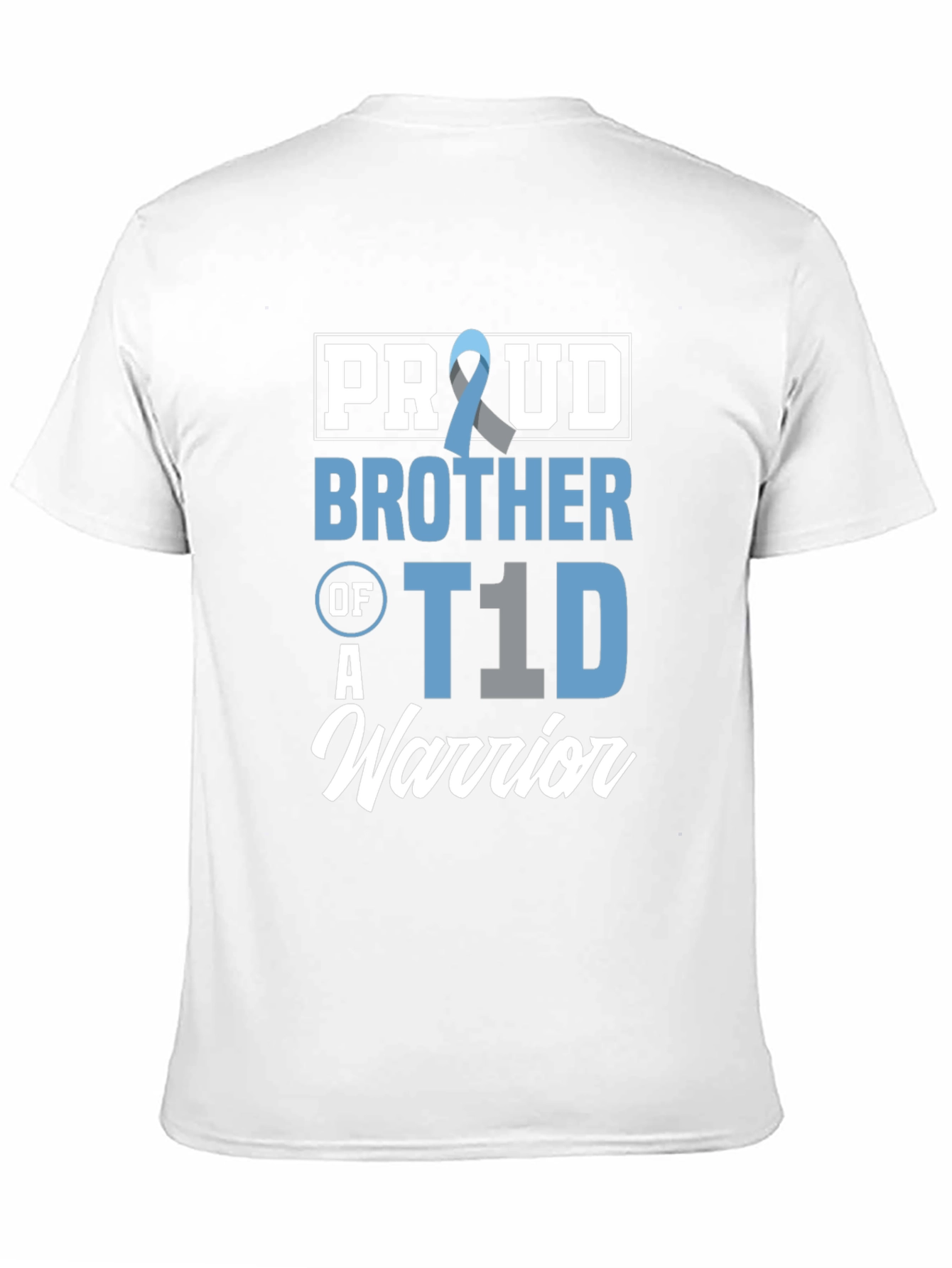 Proud Brother of a T1D Warrior T-Shirt
