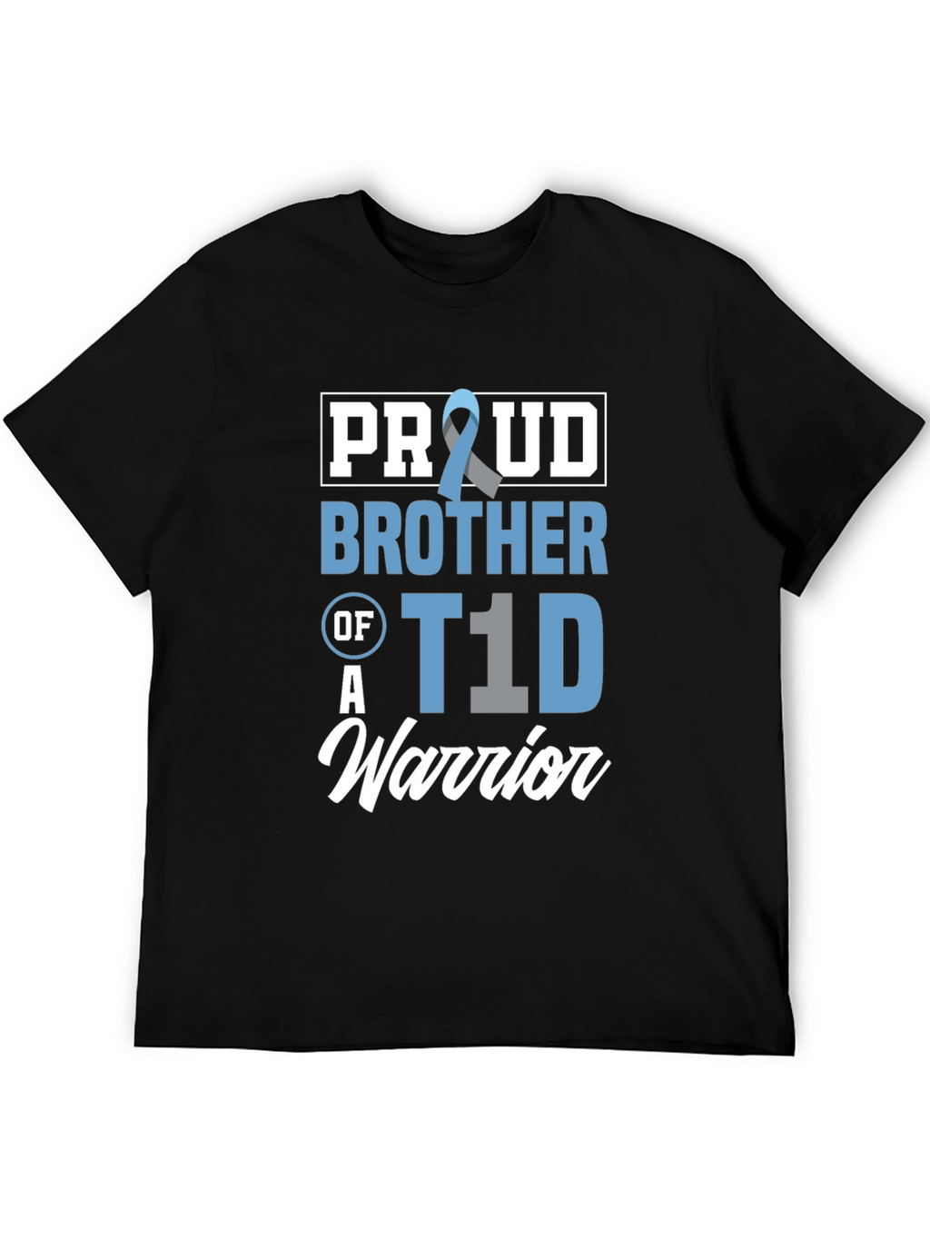 Proud Brother of a T1D Warrior T-Shirt