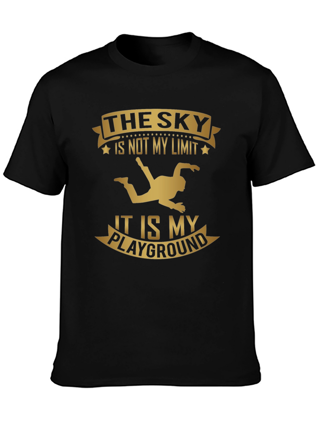 Skydiving T-Shirt: Sky is My Playground