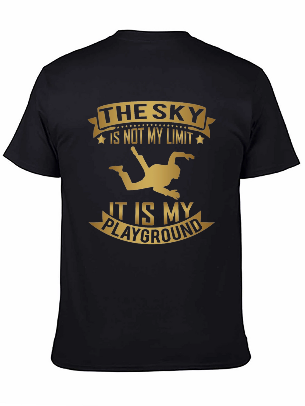 Skydiving T-Shirt: Sky is My Playground