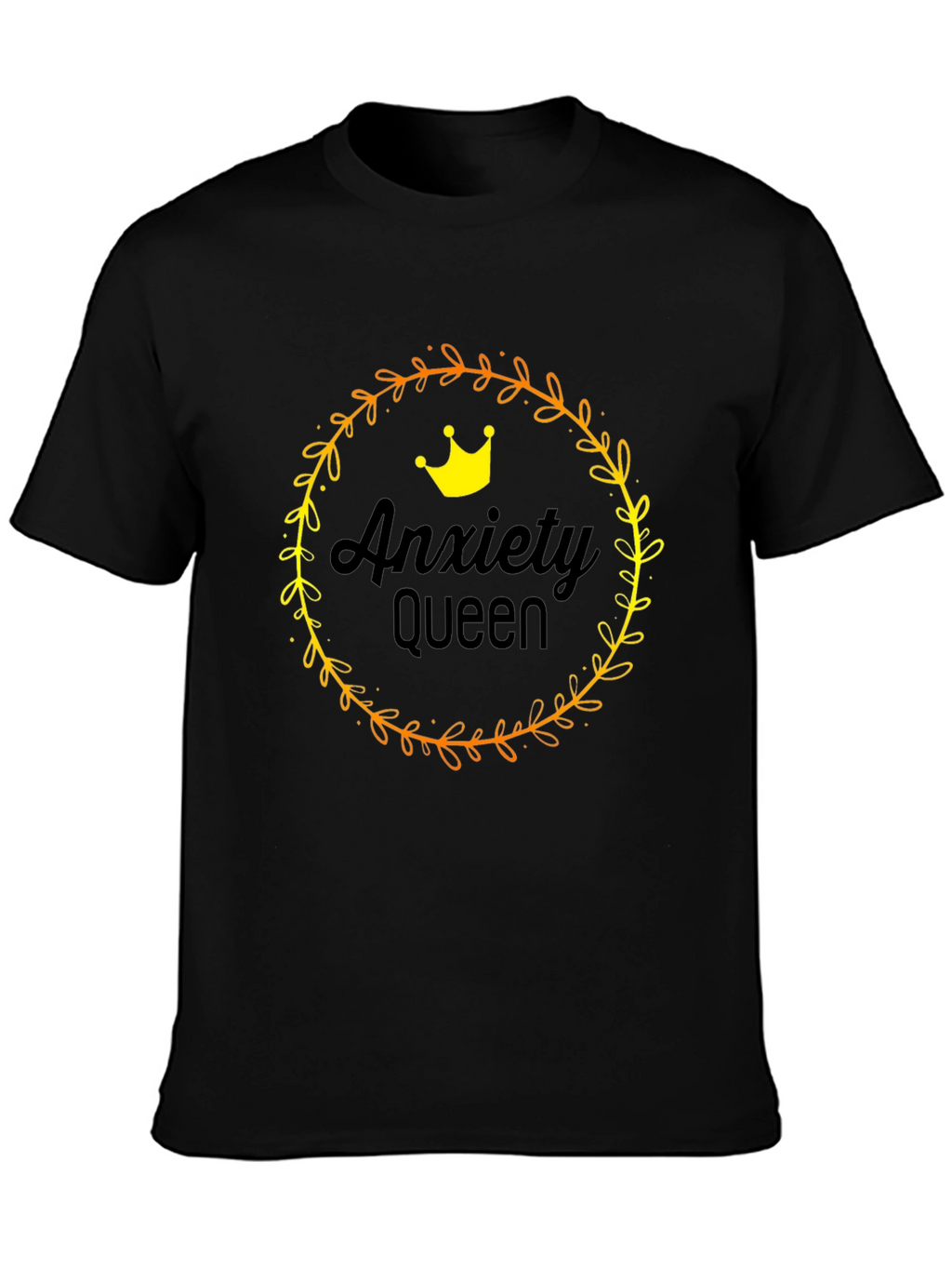 Anxiety Queen T-Shirt - Graphic Tee