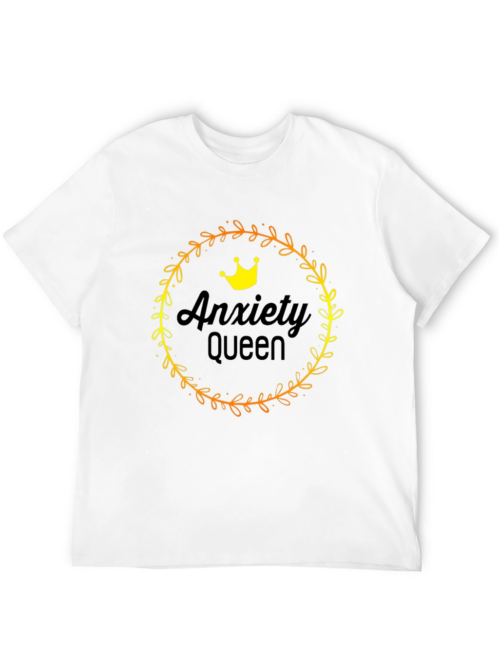 Anxiety Queen T-Shirt - Graphic Tee
