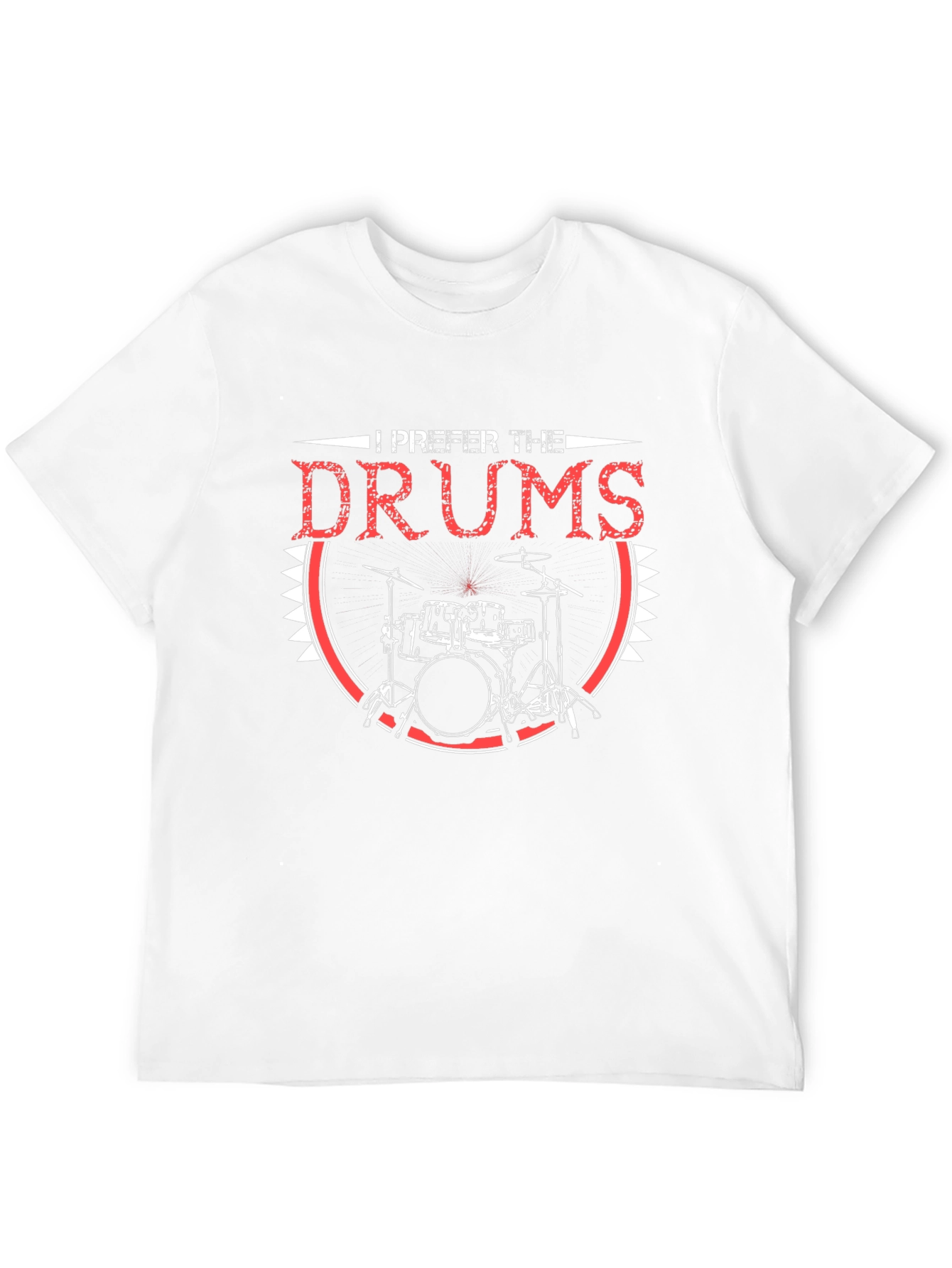 I Prefer the Drums T-Shirt - Musician Apparel