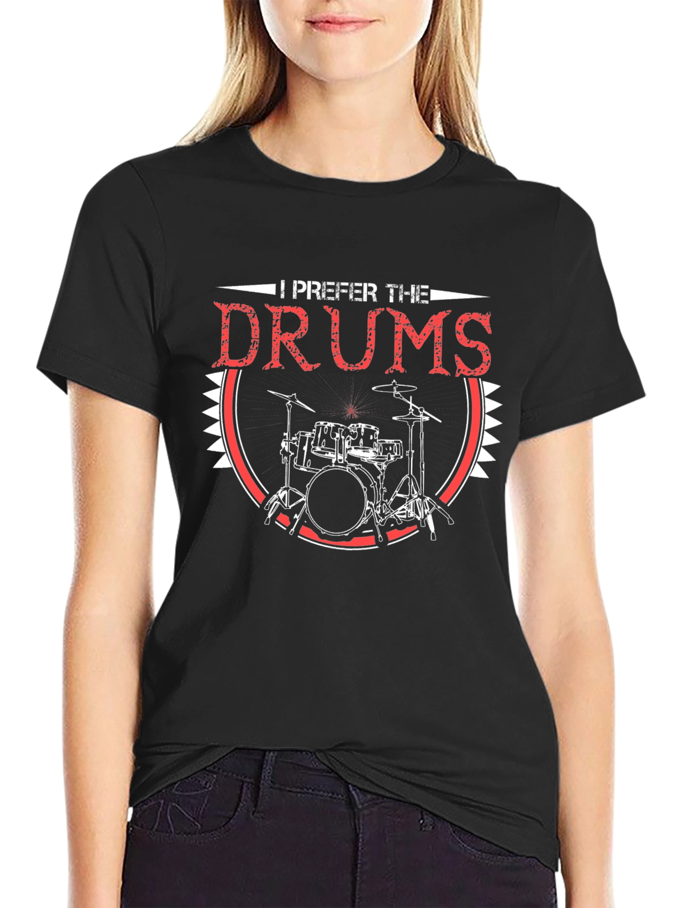 I Prefer the Drums T-Shirt - Musician Apparel