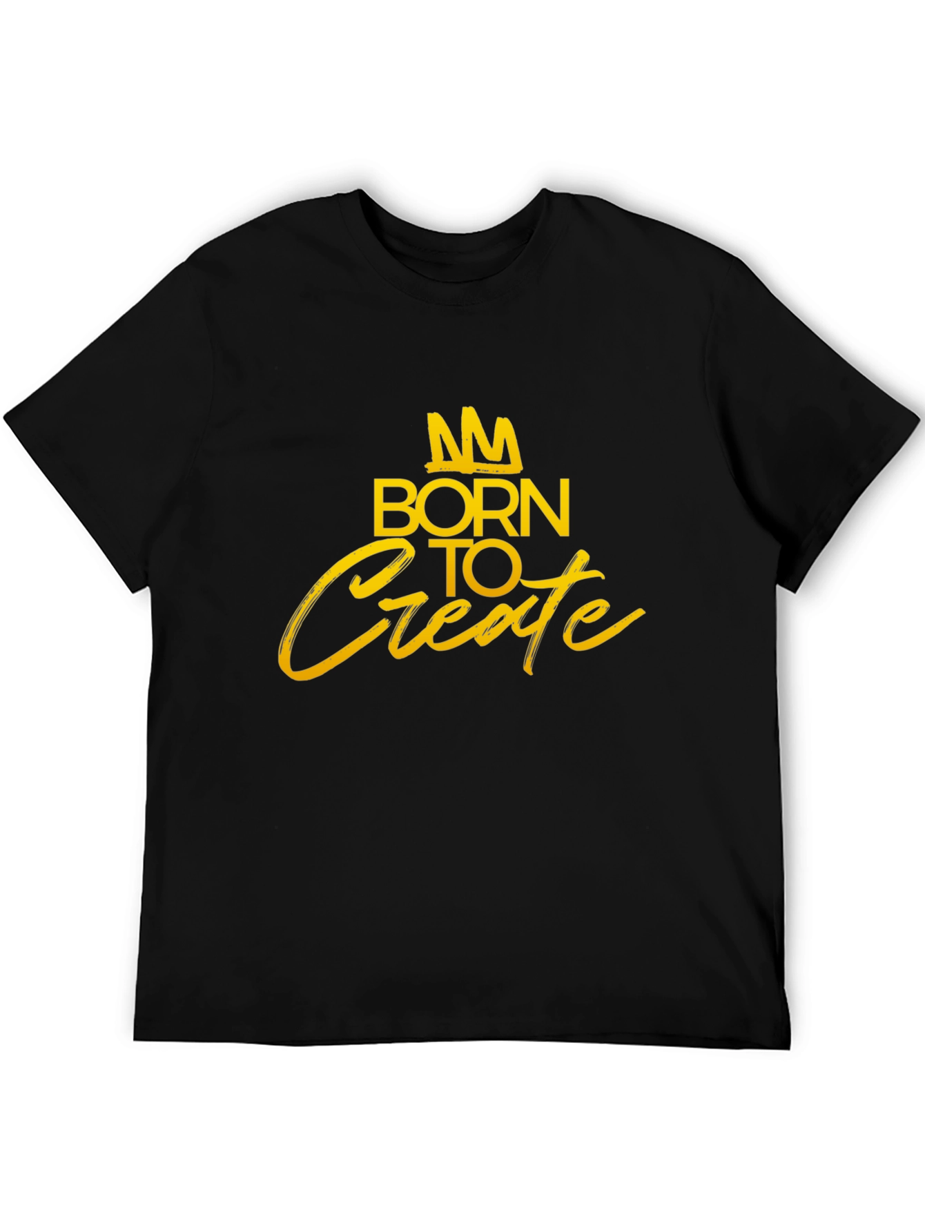 Born to Create - Graphic T-Shirt - Black