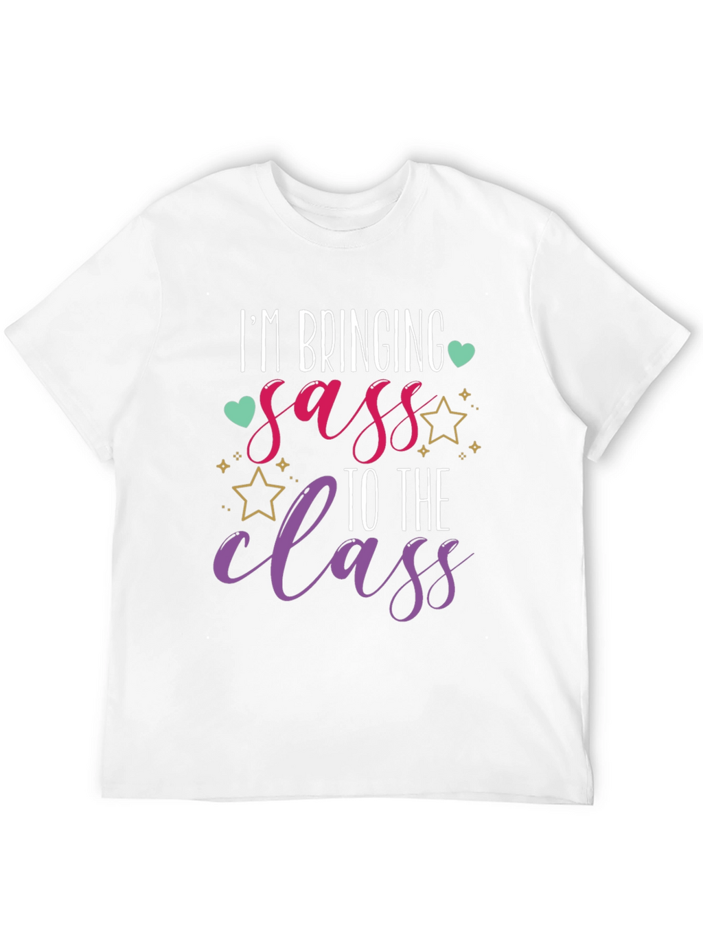 Im Bringing Sass To The Class Black T-Shirt