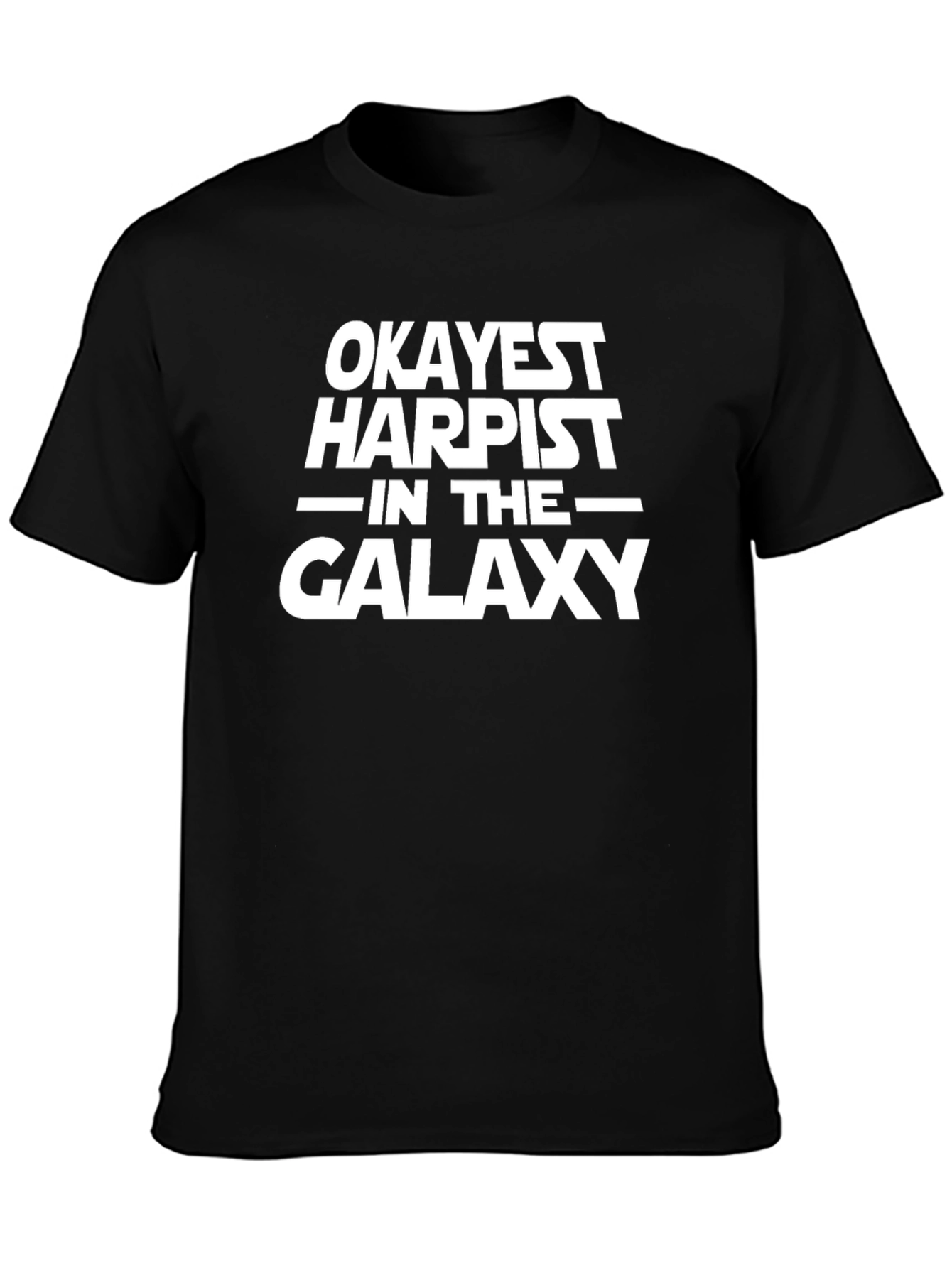 Okayest Harpist in the Galaxy T-Shirt - Funny Music Tee
