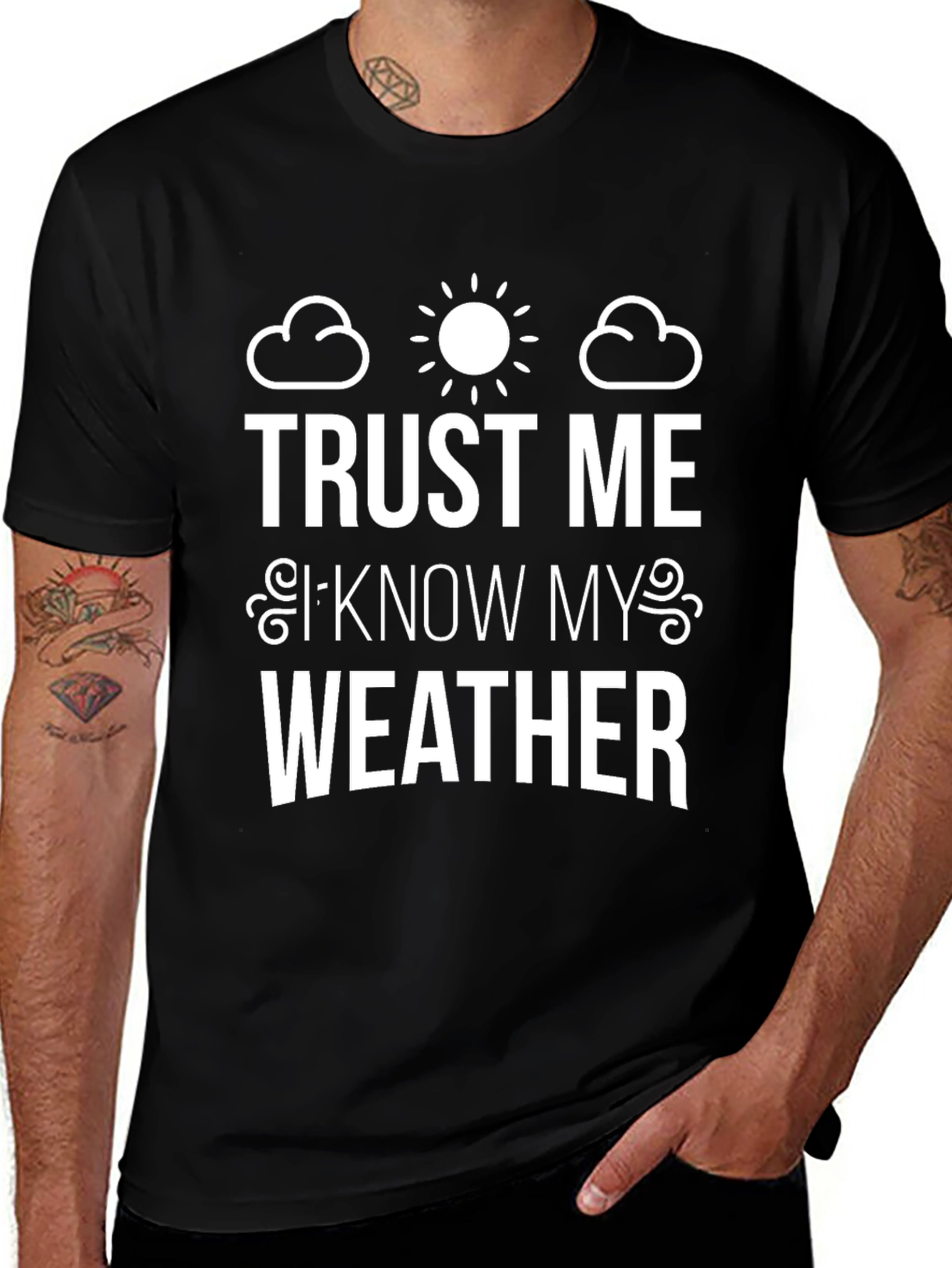 Trust Me I Know My Weather Graphic Tee