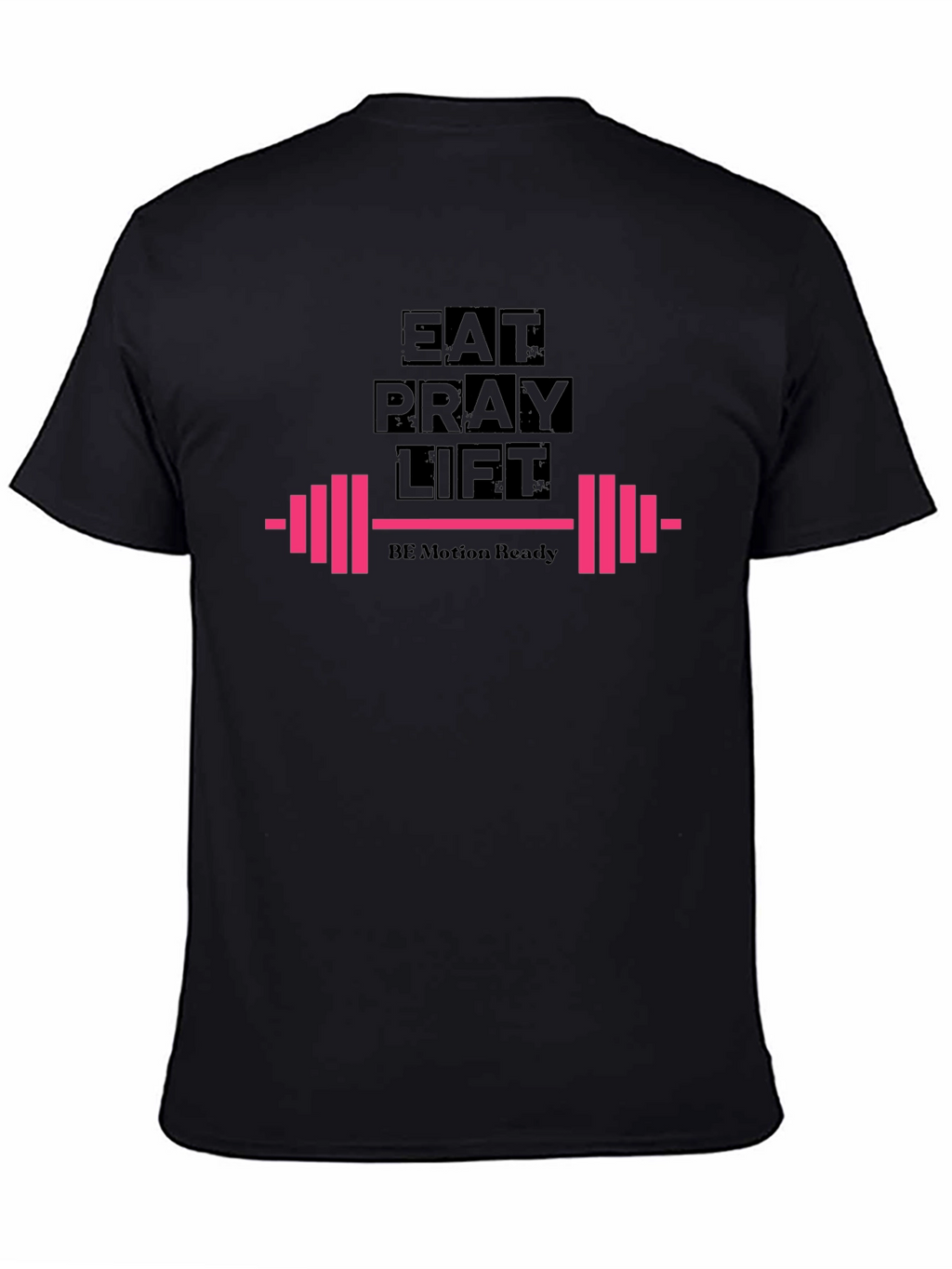 Eat Pray Lift Black T-Shirt