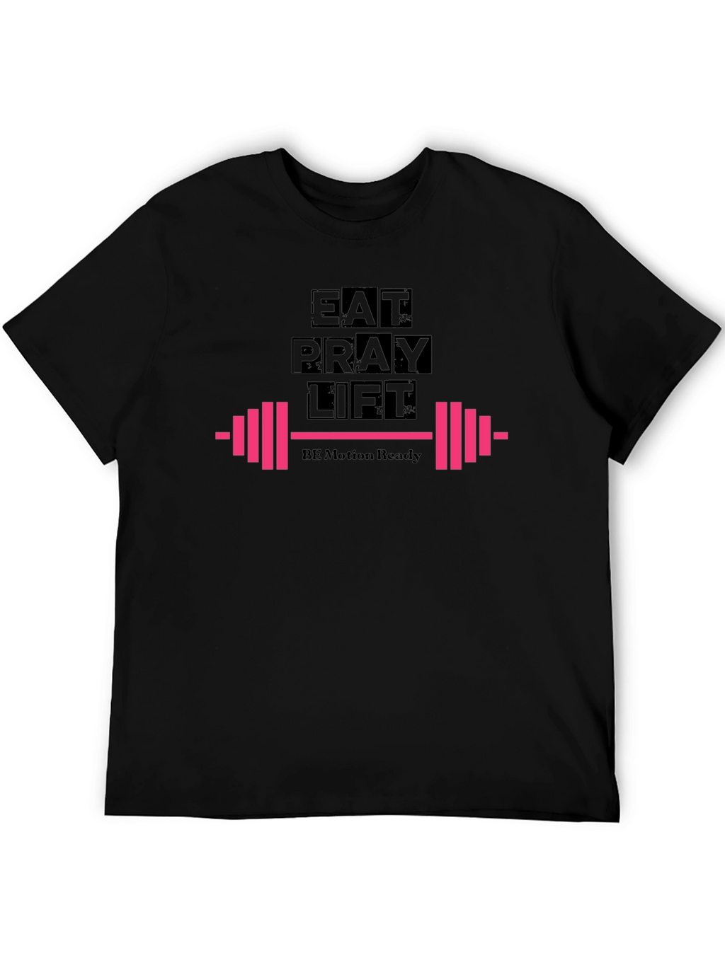 Eat Pray Lift Black T-Shirt