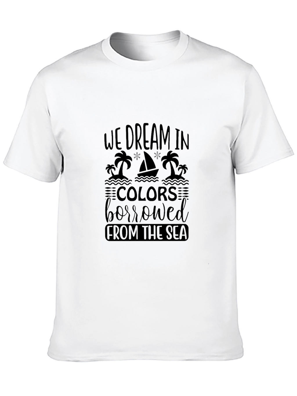Dream in Colors T-Shirt