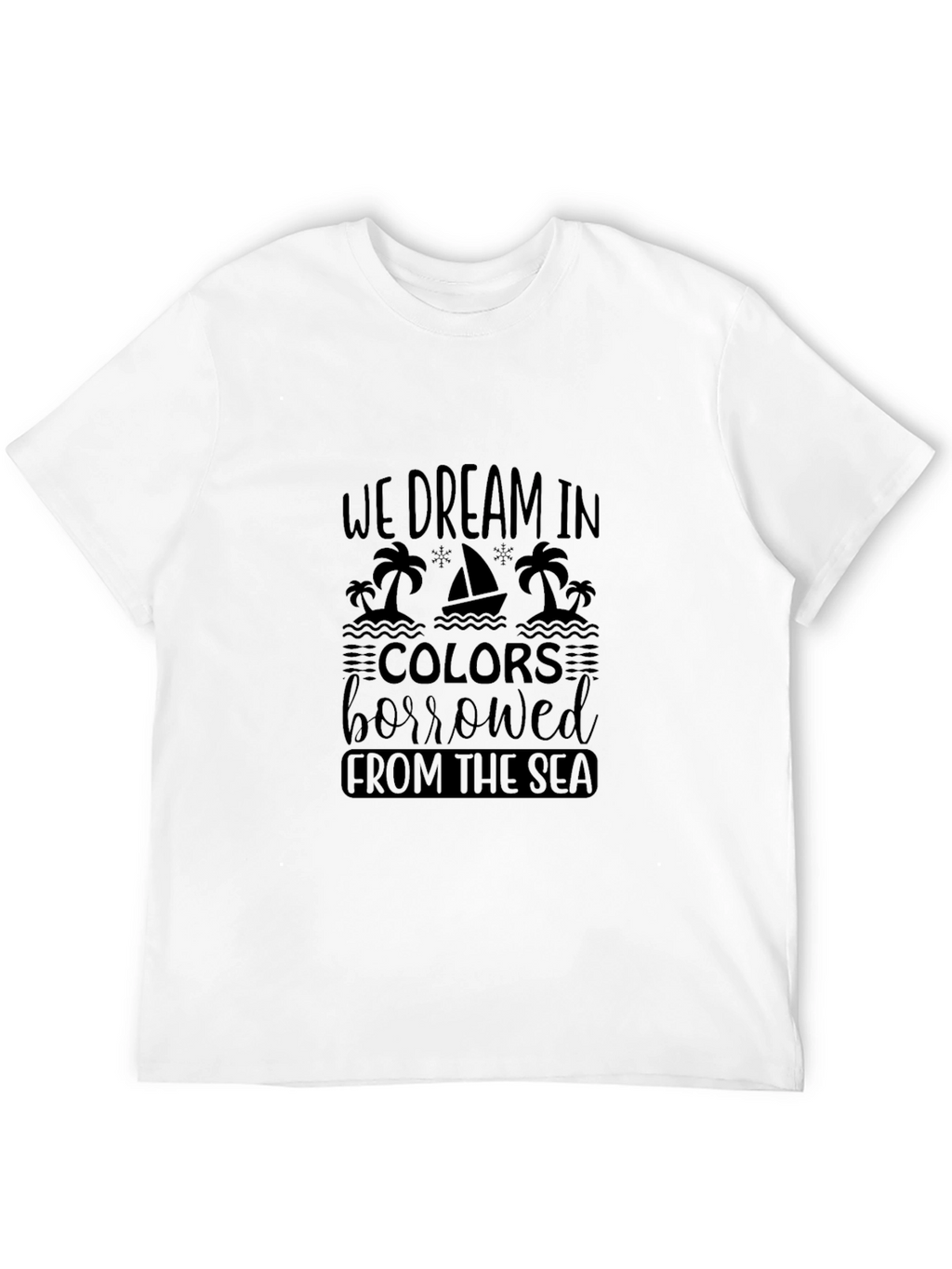 Dream in Colors T-Shirt