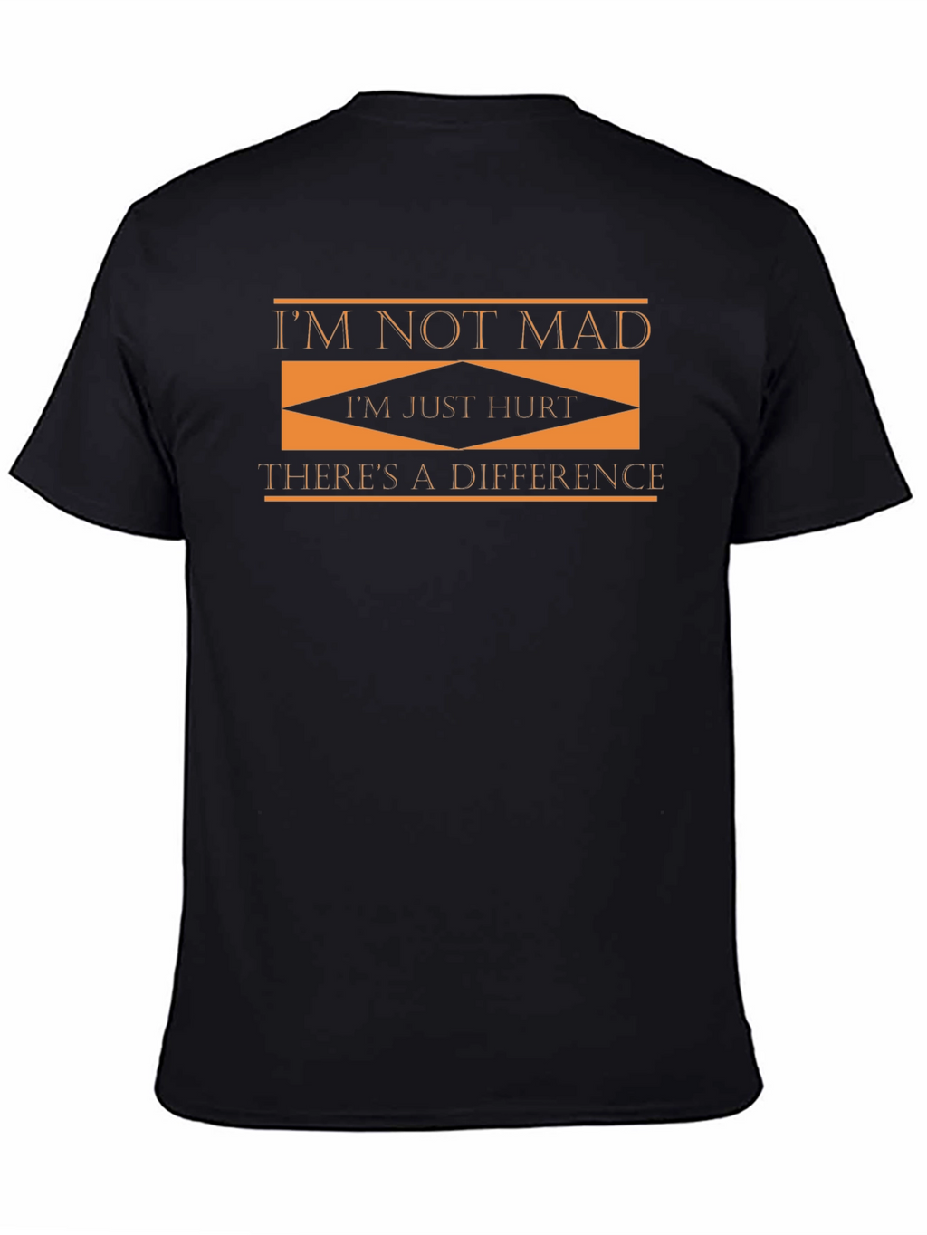 Im Not Mad Im Just Hurt Graphic T-Shirt