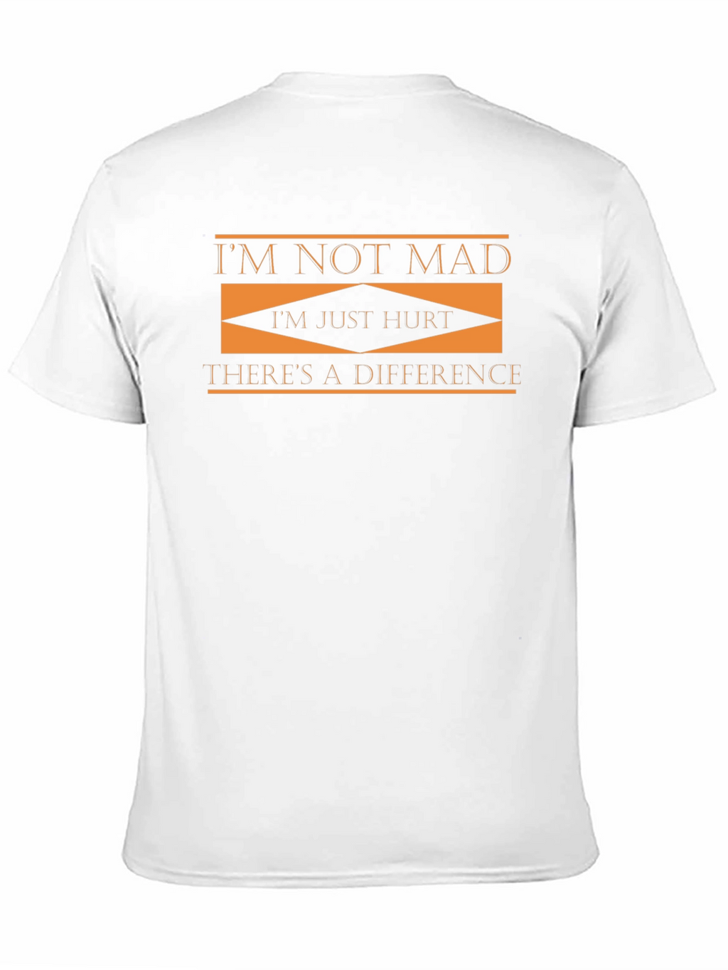 Im Not Mad Im Just Hurt Graphic T-Shirt