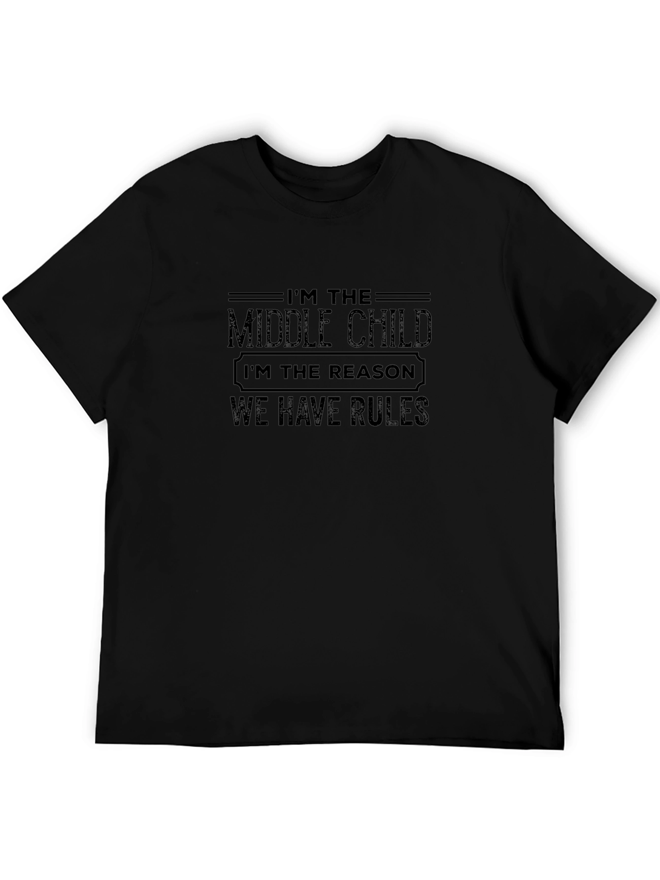 Im The Middle Child Graphic T-Shirt