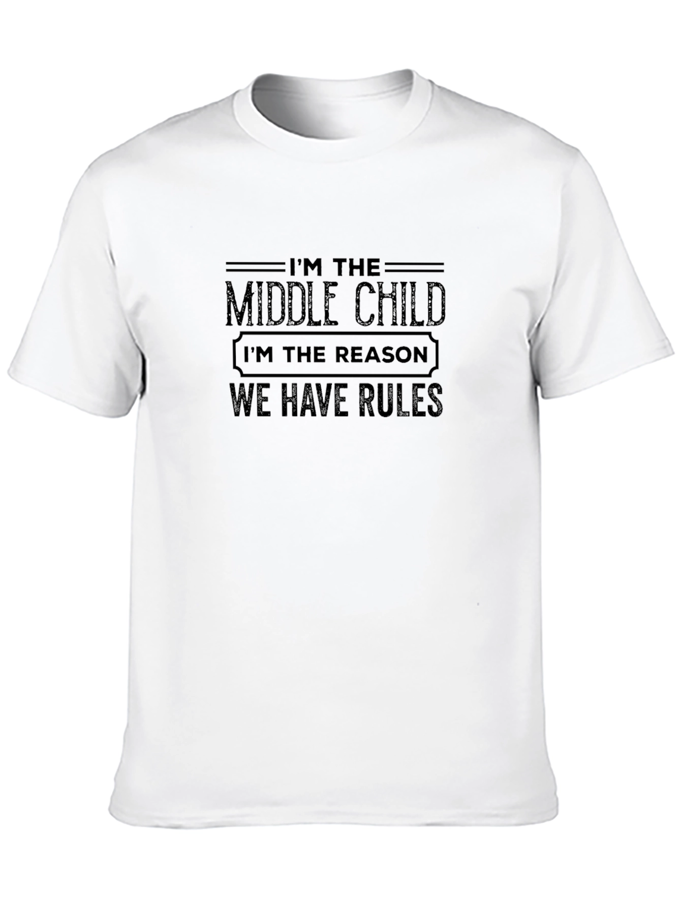 Im The Middle Child Graphic T-Shirt