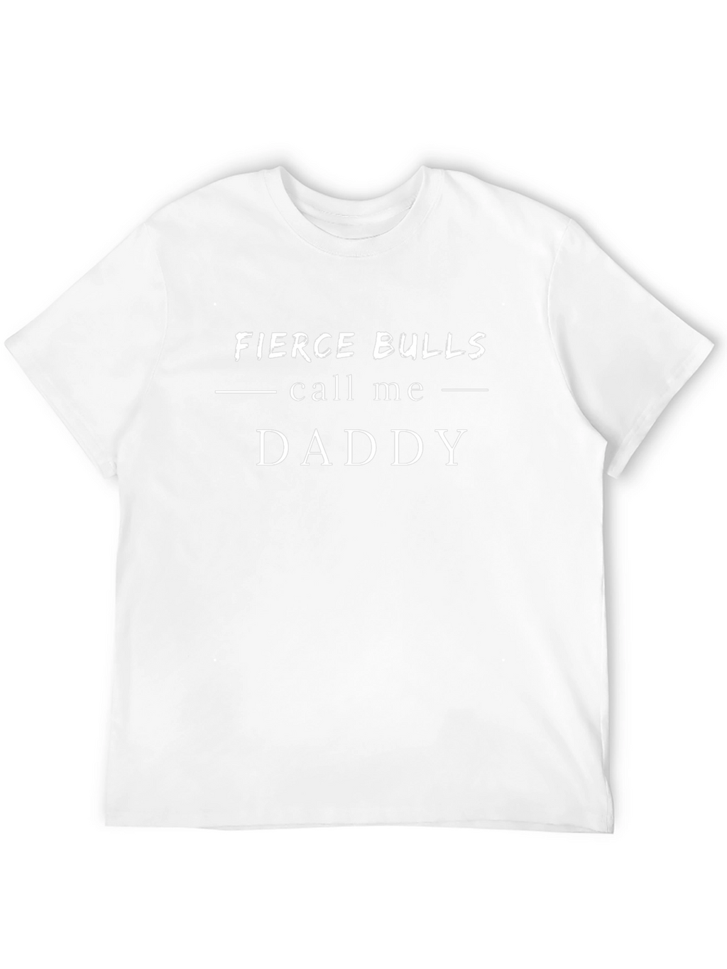 Fierce Bulls Call Me Daddy Graphic Tee
