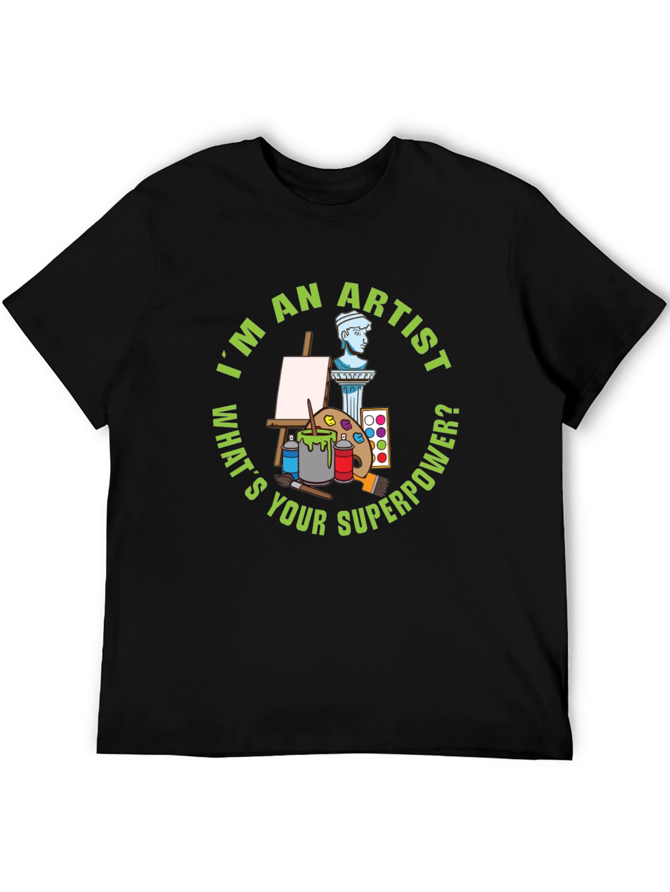 Artist Superpower T-Shirt - Funny Creative Gift