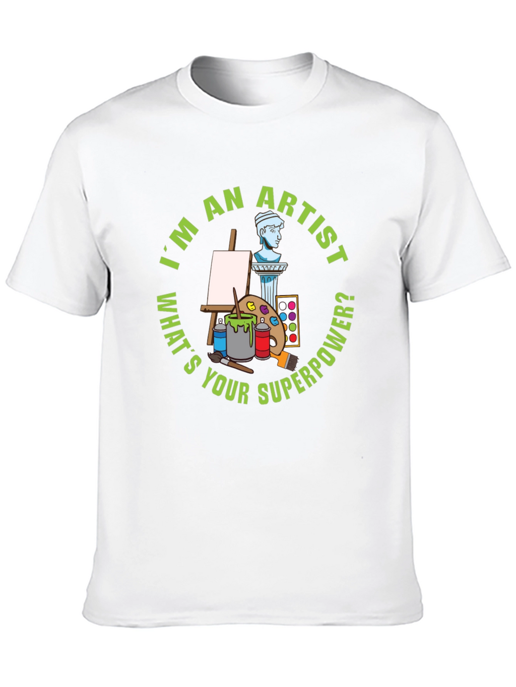 Artist Superpower T-Shirt - Funny Creative Gift
