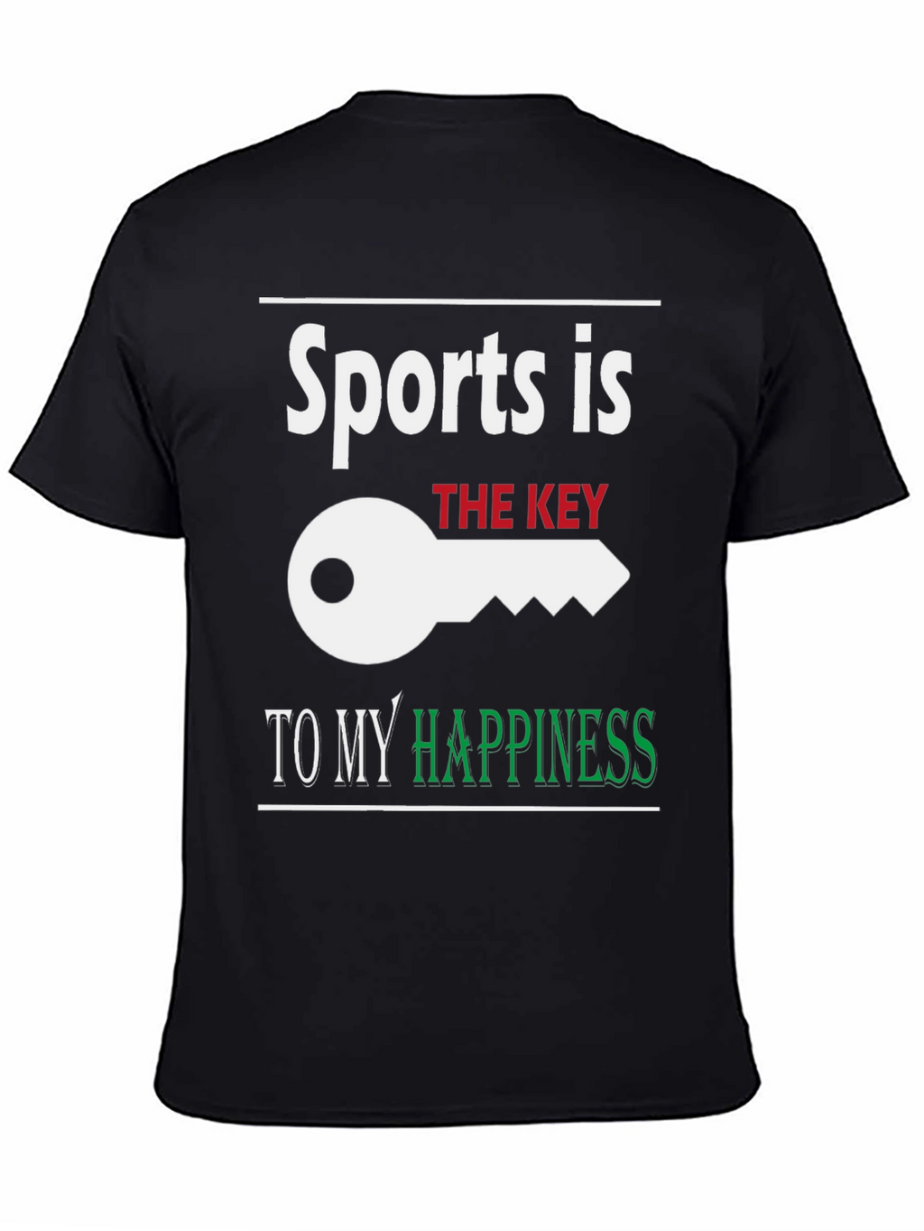 Sports is the Key to My Happiness T-Shirt