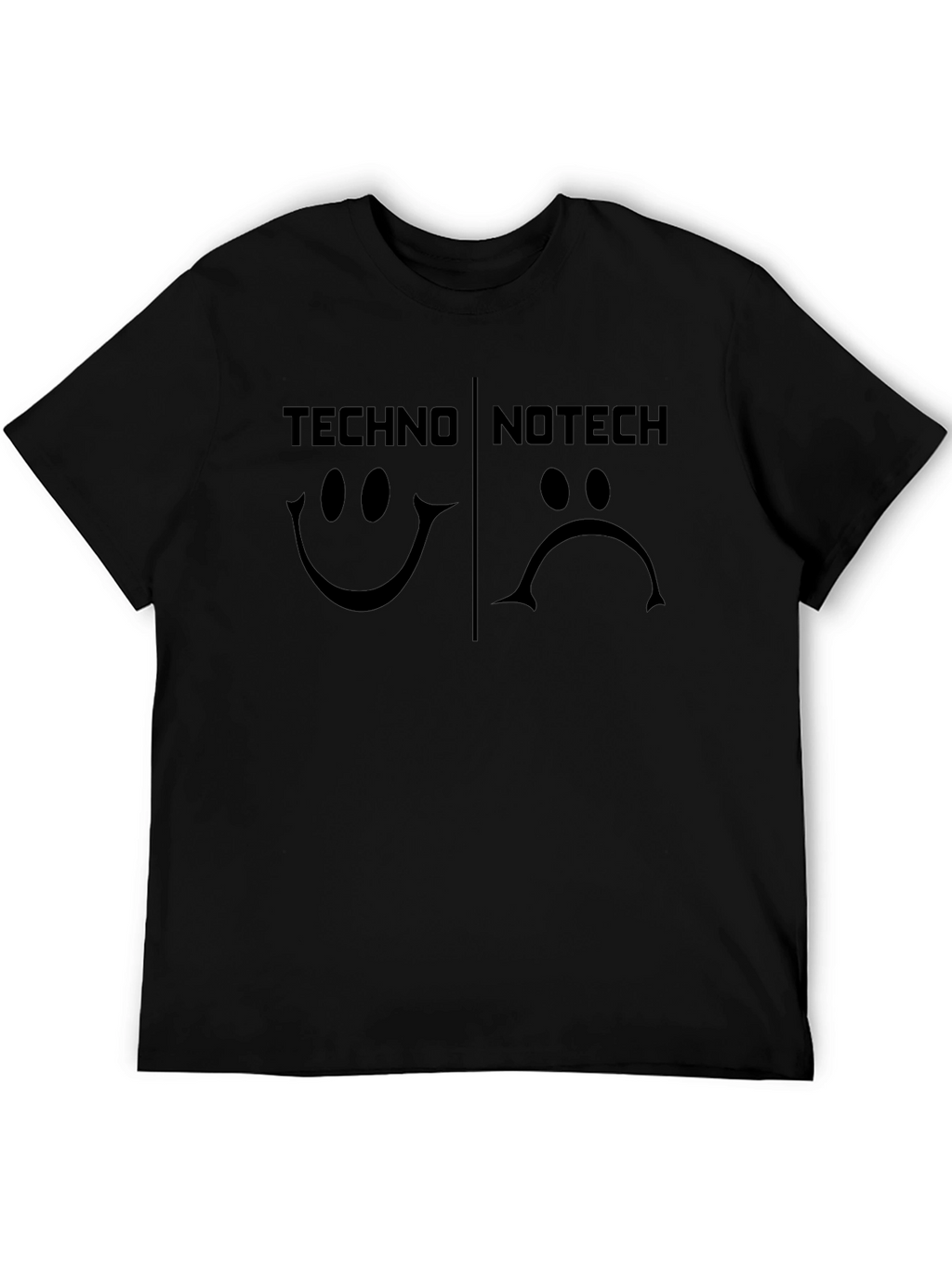 Techno No Tech T-Shirt Happy Sad Graphic Tee