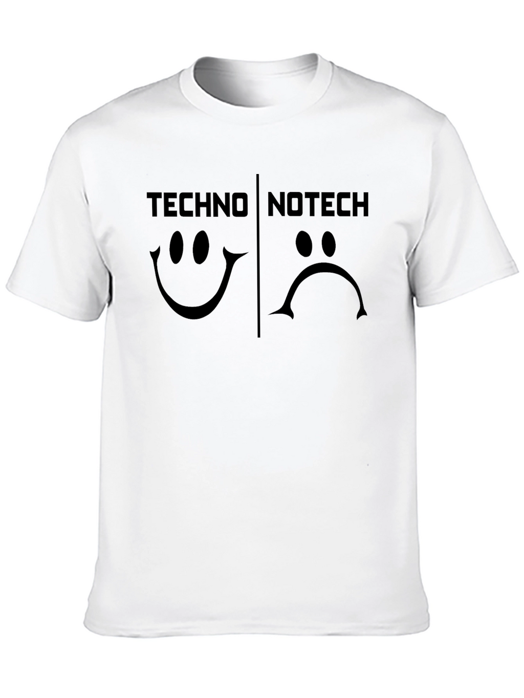 Techno No Tech T-Shirt Happy Sad Graphic Tee