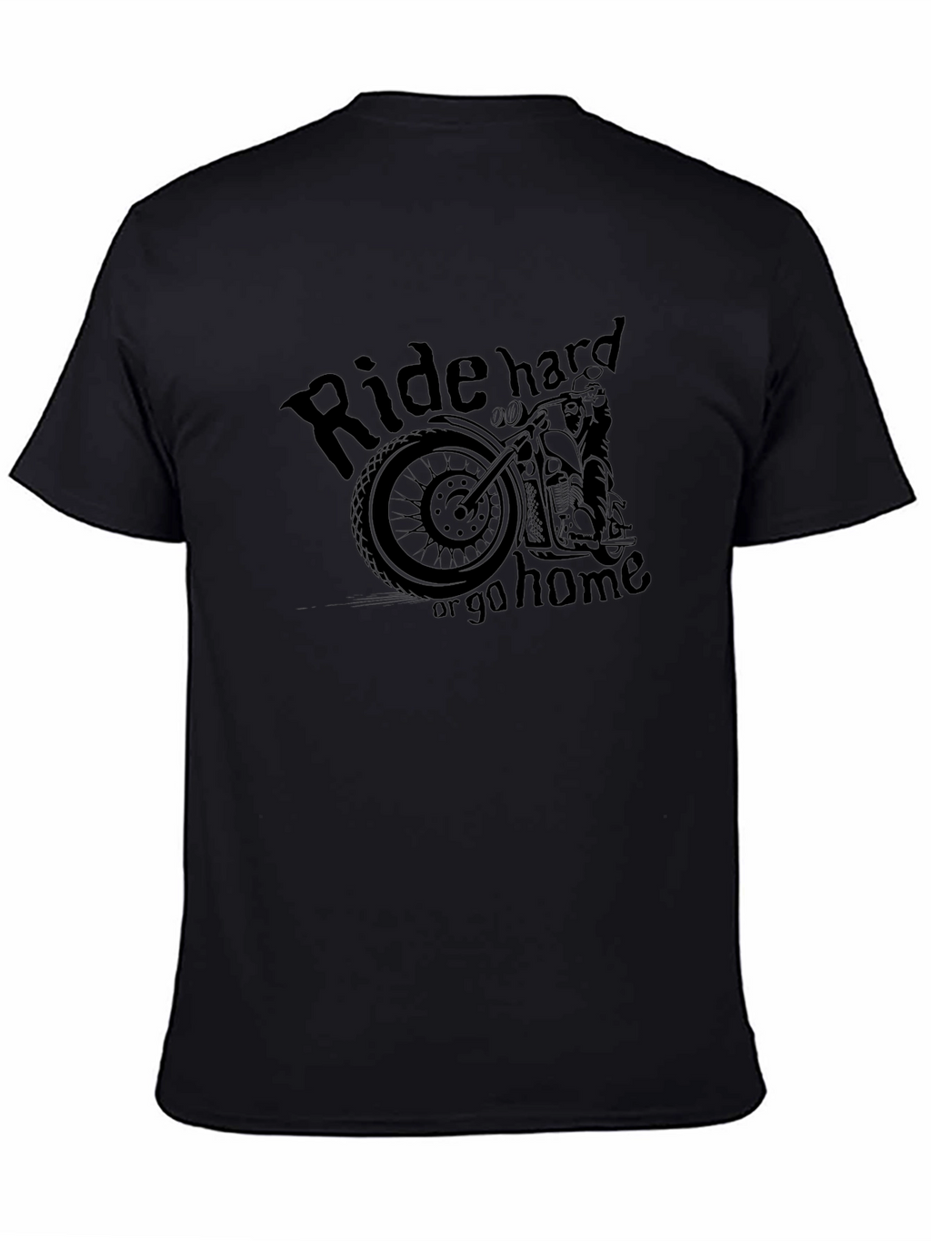 Ride Hard or Go Home Black Graphic Tee