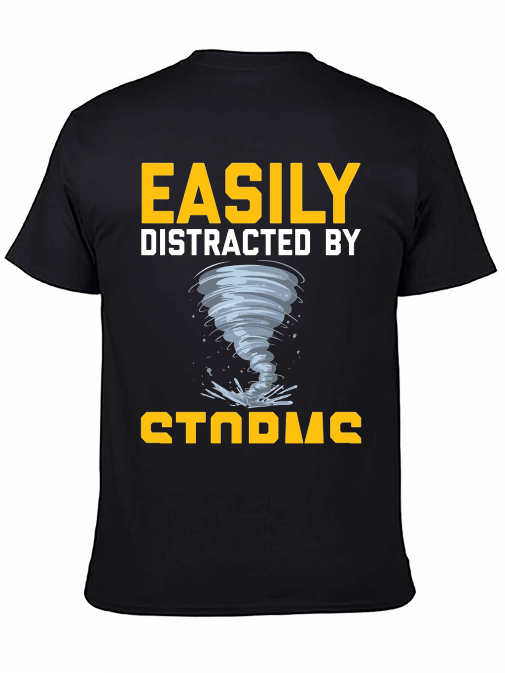 Easily Distracted by Storms T-Shirt