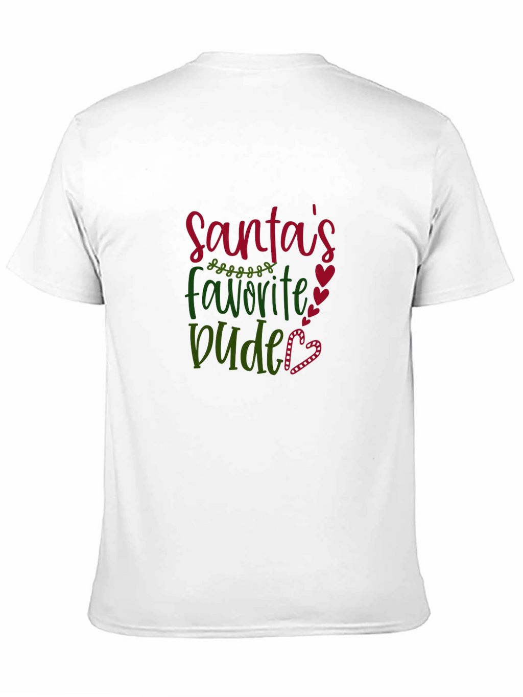 Santas Favorite Dude Graphic T-Shirt - Holiday Fun!