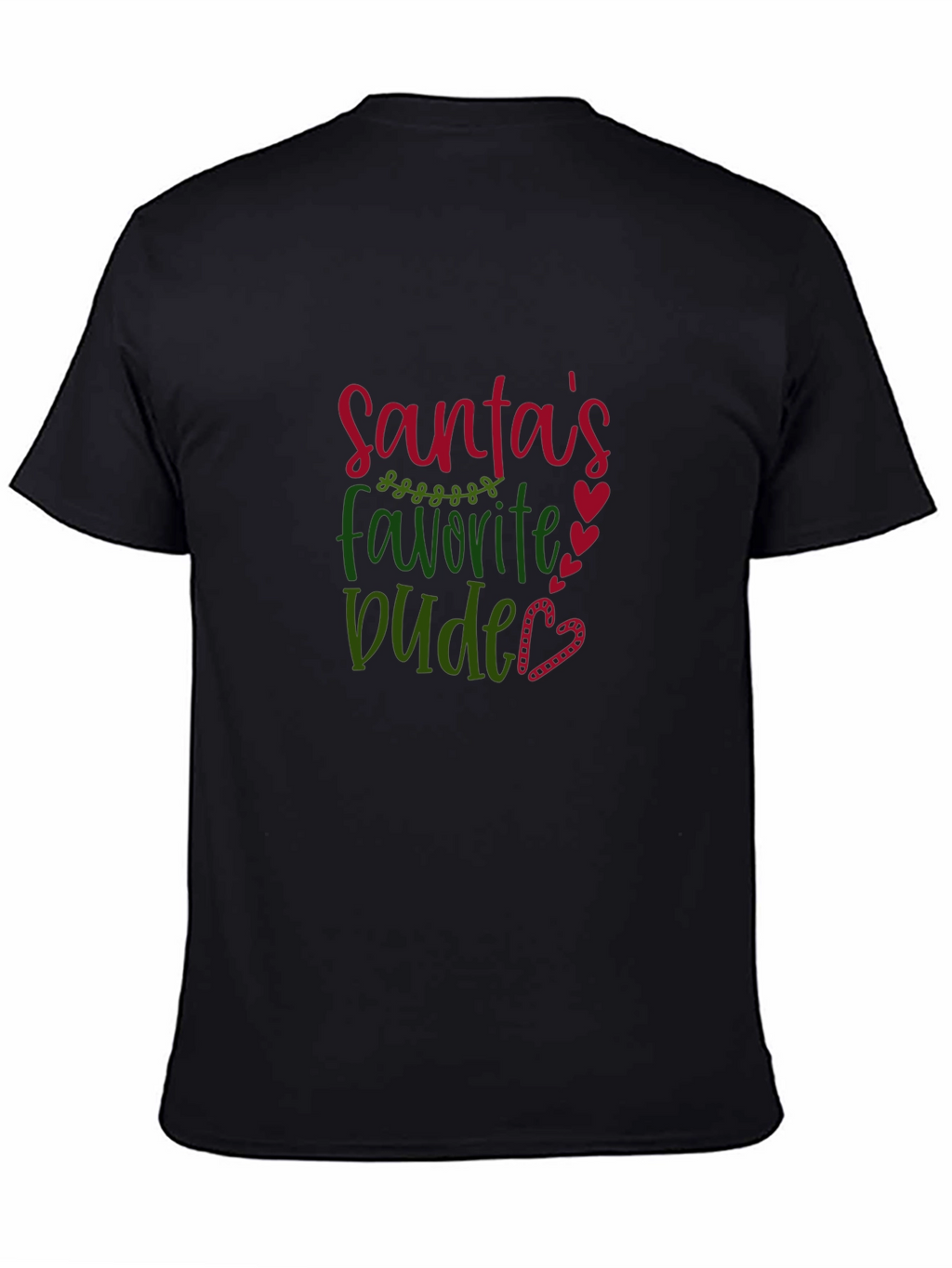 Santas Favorite Dude Graphic T-Shirt - Holiday Fun!