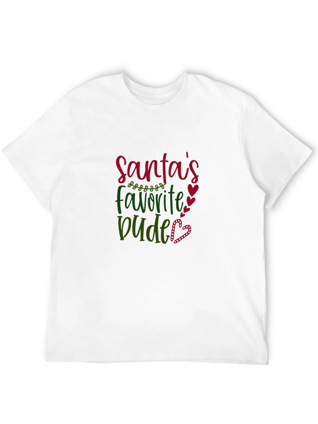 Santas Favorite Dude Graphic T-Shirt - Holiday Fun!