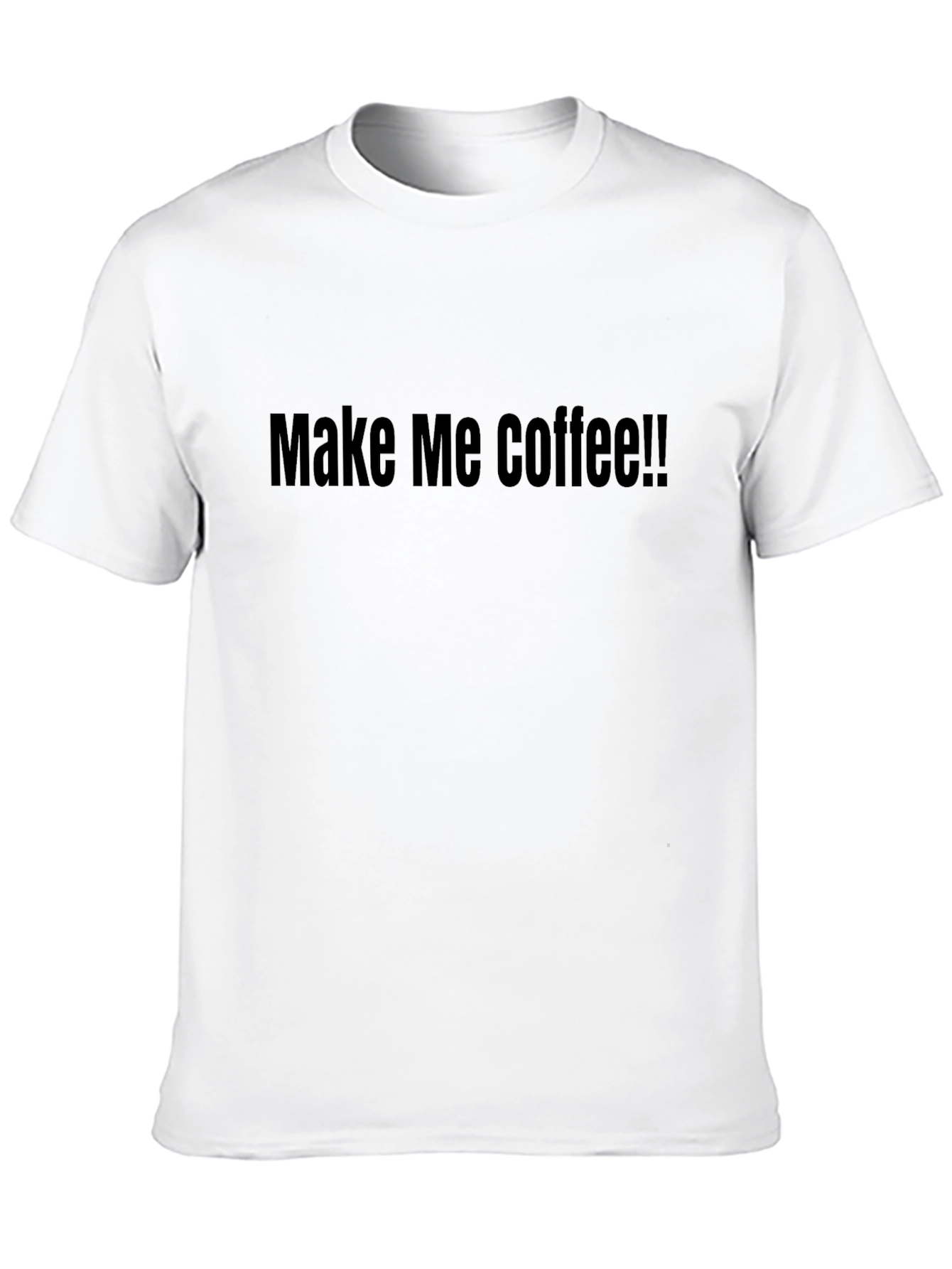 Make Me Coffee T-Shirt - Black Graphic Tee