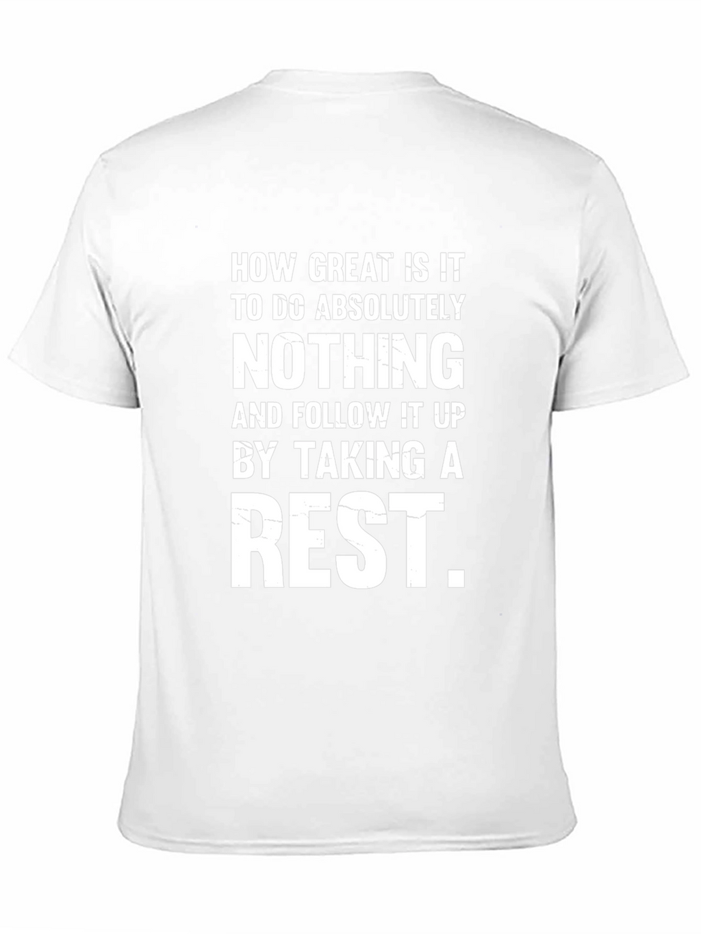 Funny Sarcastic T-Shirt - How Great is Nothing