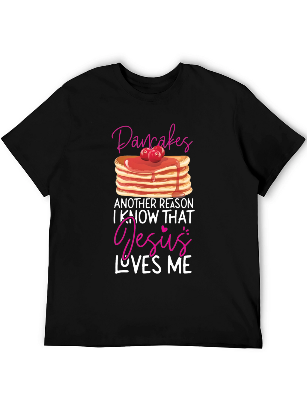 Pancakes and Jesus T-Shirt