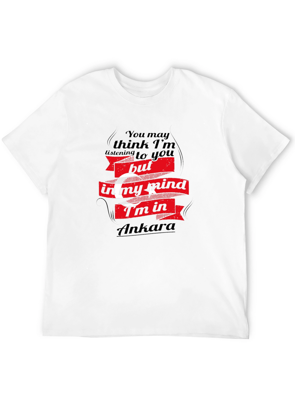Ankara Mind T-Shirt - Humorous Graphic Tee