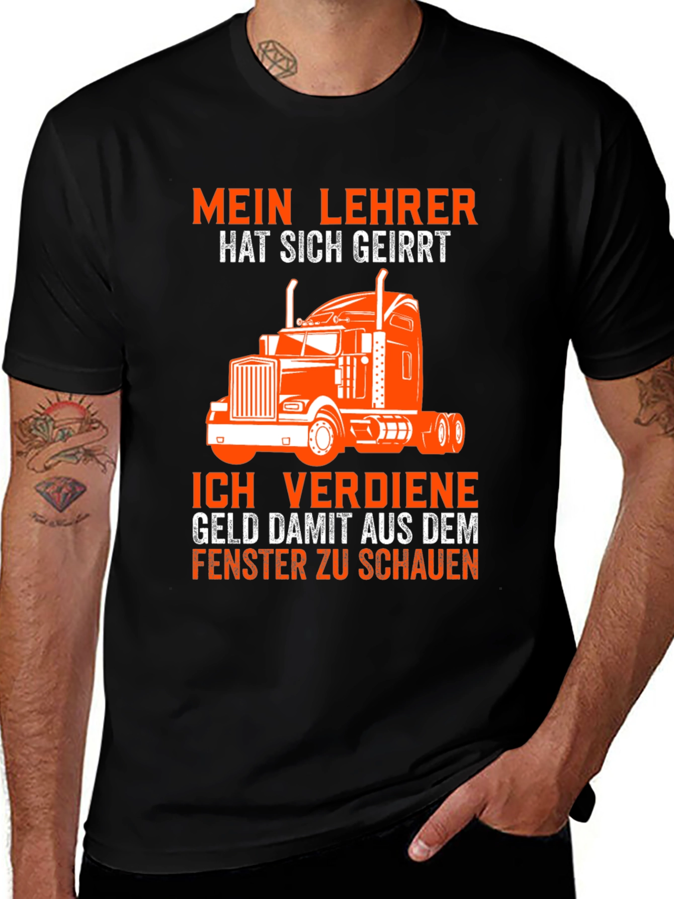 Trucker T-Shirt: Mein Lehrer Hat Sich Geirrt