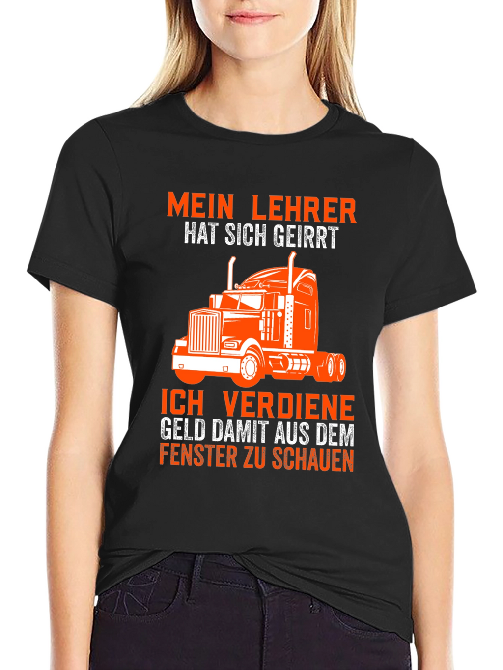 Trucker T-Shirt: Mein Lehrer Hat Sich Geirrt