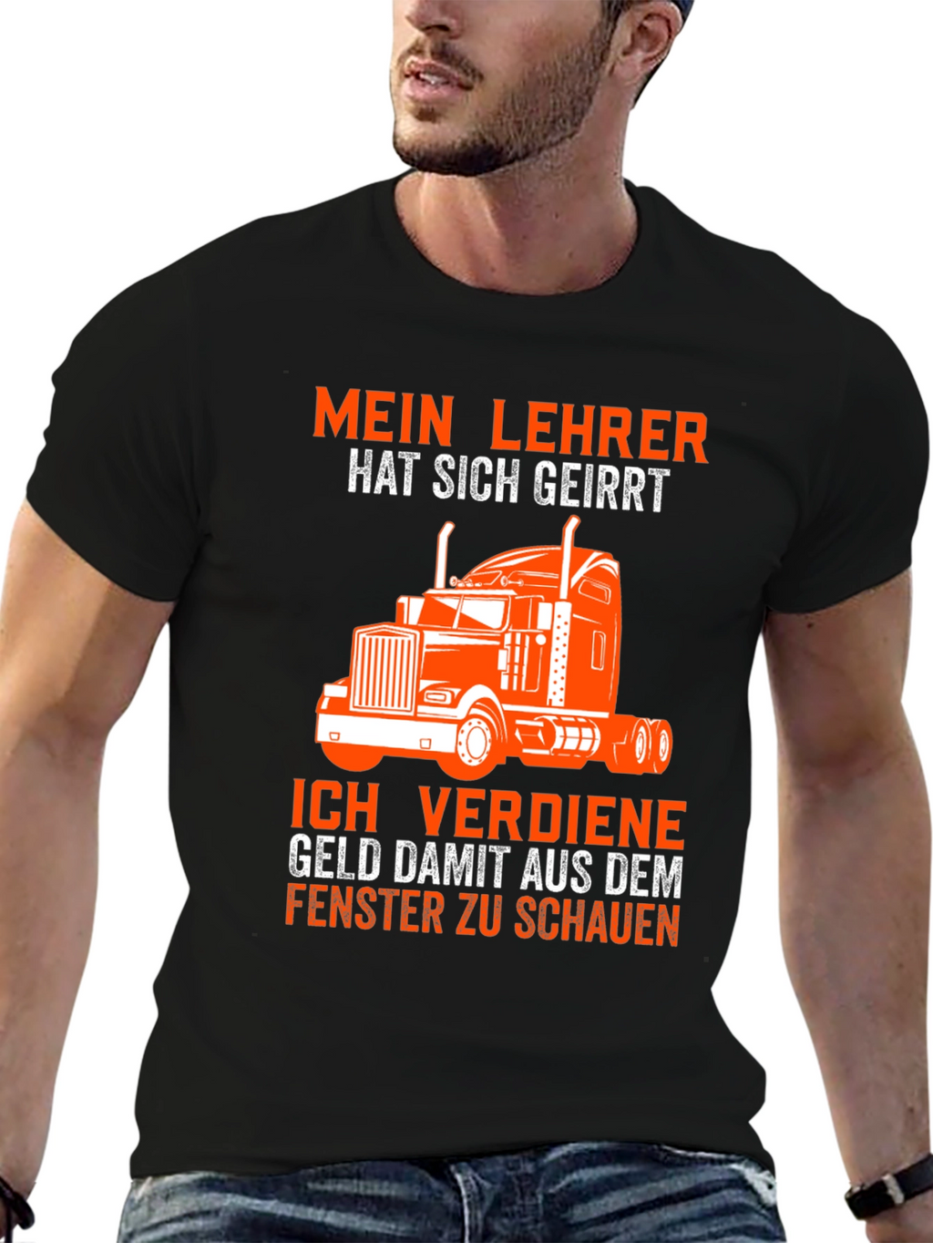 Trucker T-Shirt: Mein Lehrer Hat Sich Geirrt