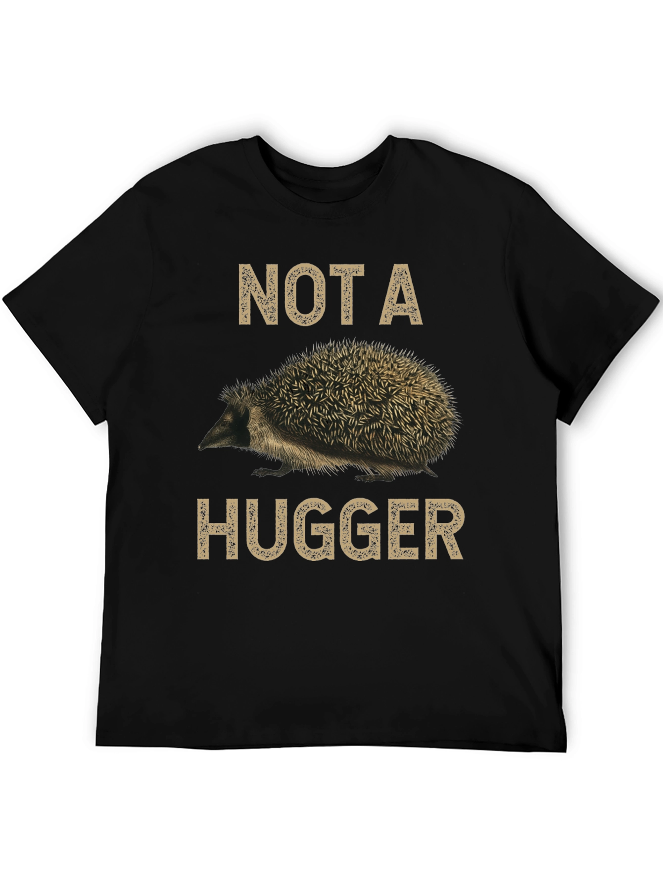 Not A Hugger Hedgehog Graphic T-Shirt - Funny Animal Tee