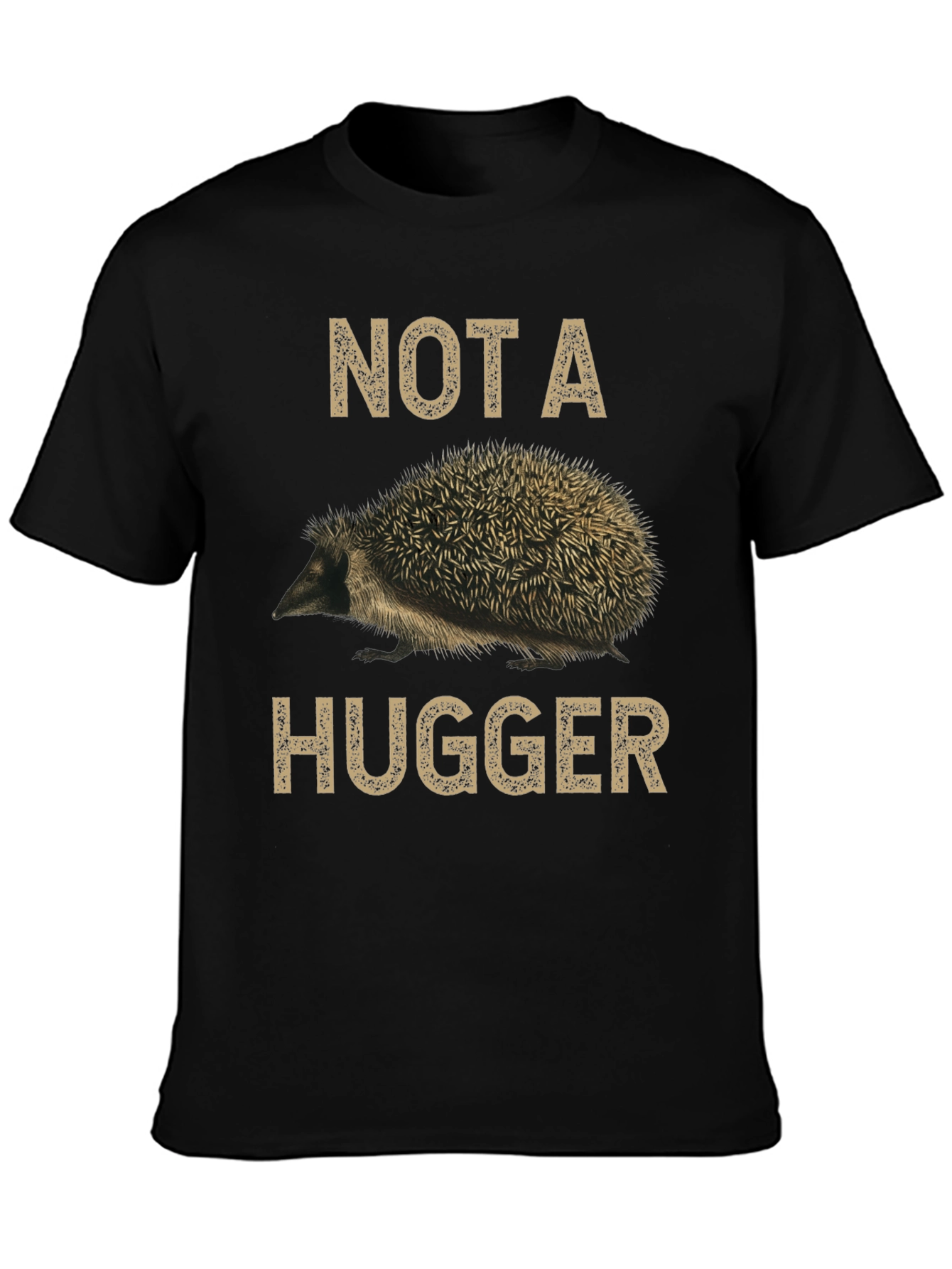 Not A Hugger Hedgehog Graphic T-Shirt - Funny Animal Tee